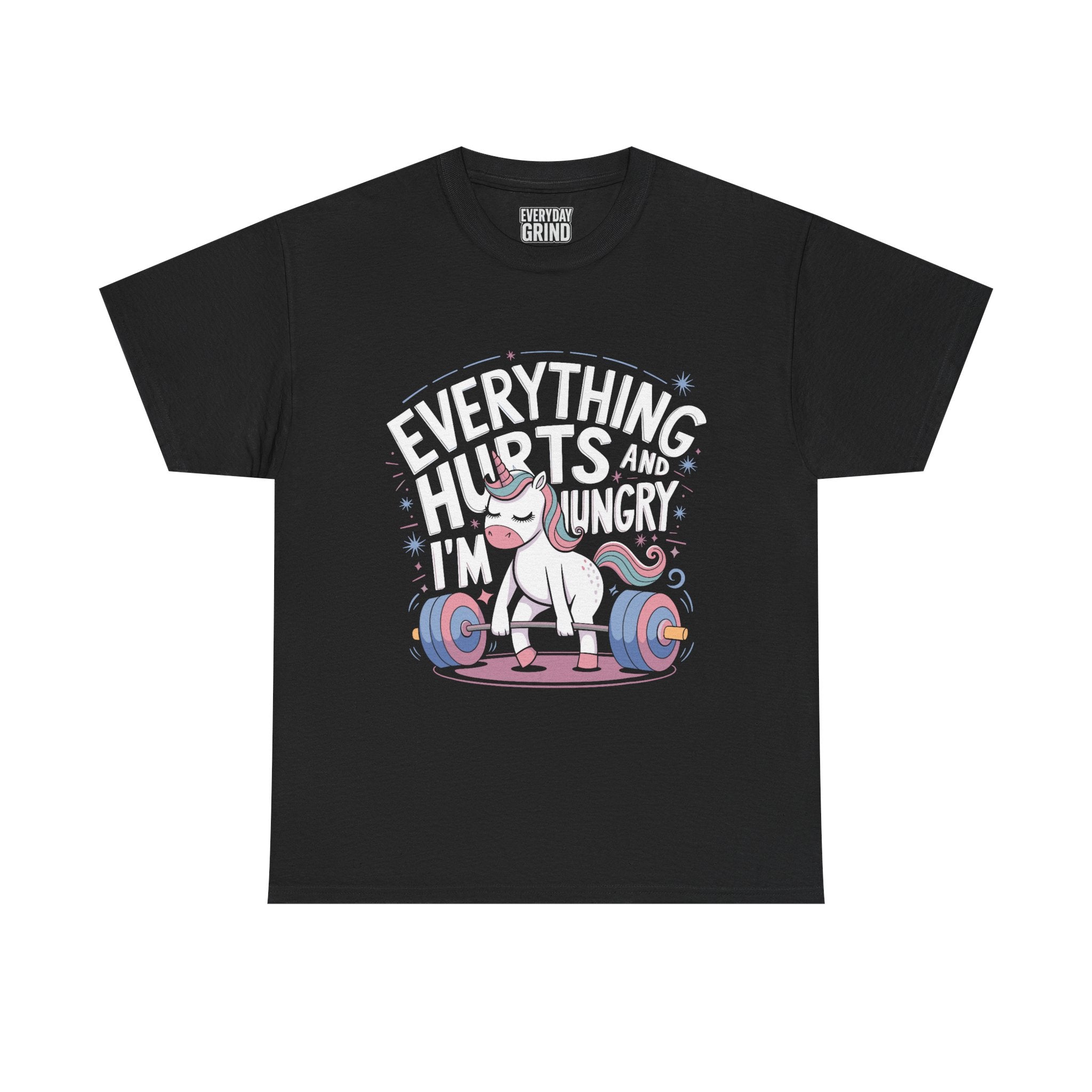 Everything Hurts and I'm Hungry Unicorn Tee