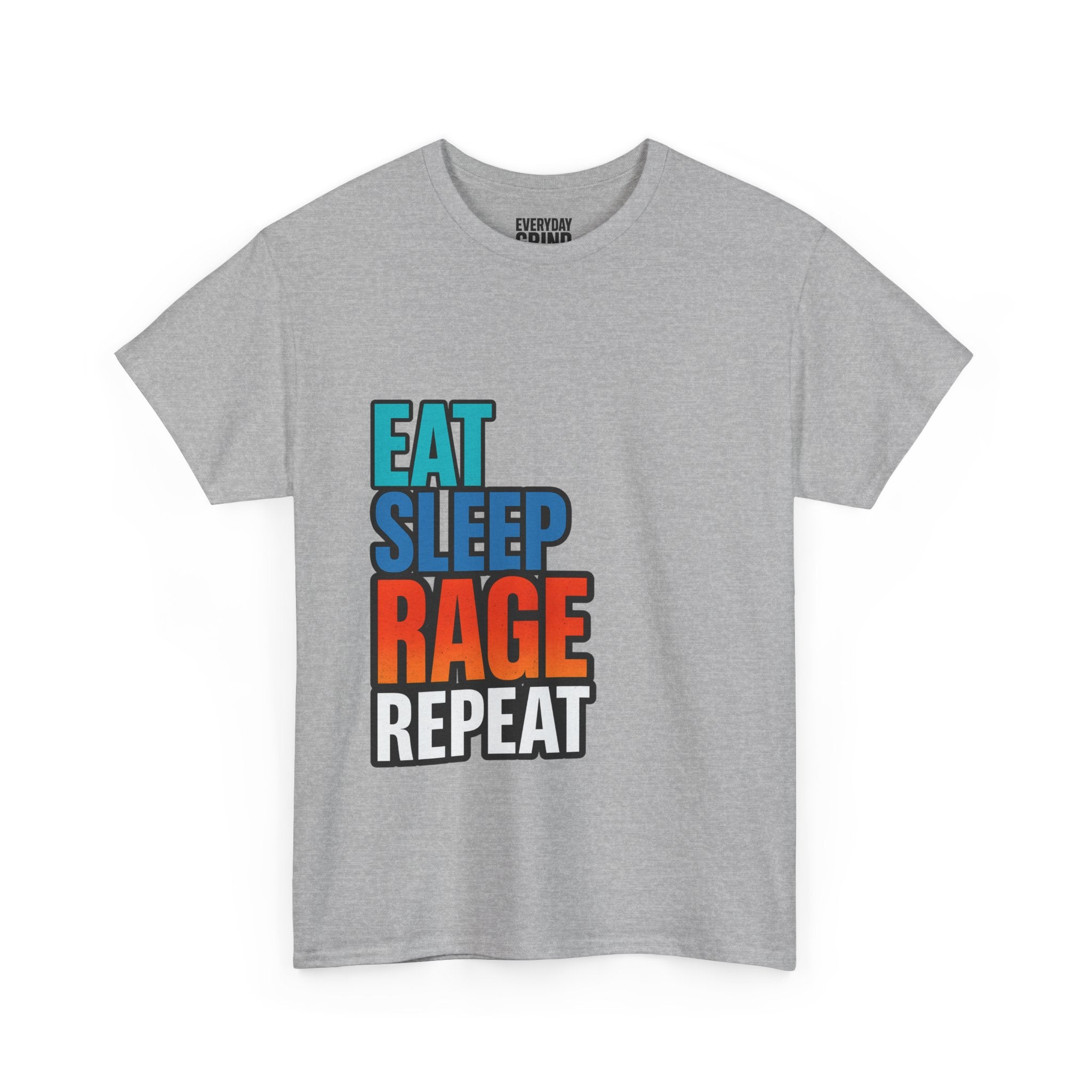 Eat Sleep Rage Repeat Tee