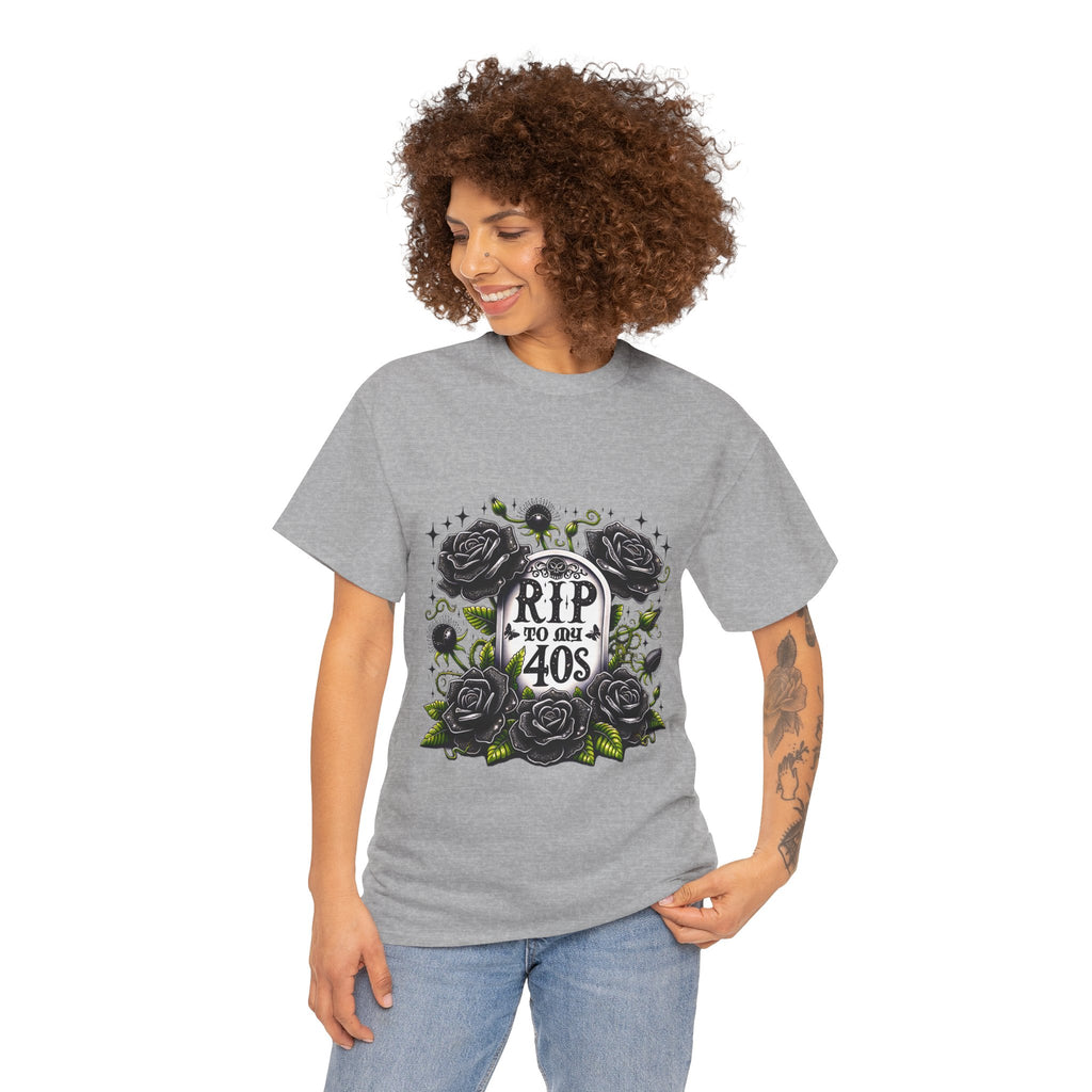 RIP to My 40s Tee, Heavy, Unisex Graphic Shirt, Birthday Gift, Casual Wear, Vintage Style, Floral Design T-shirt