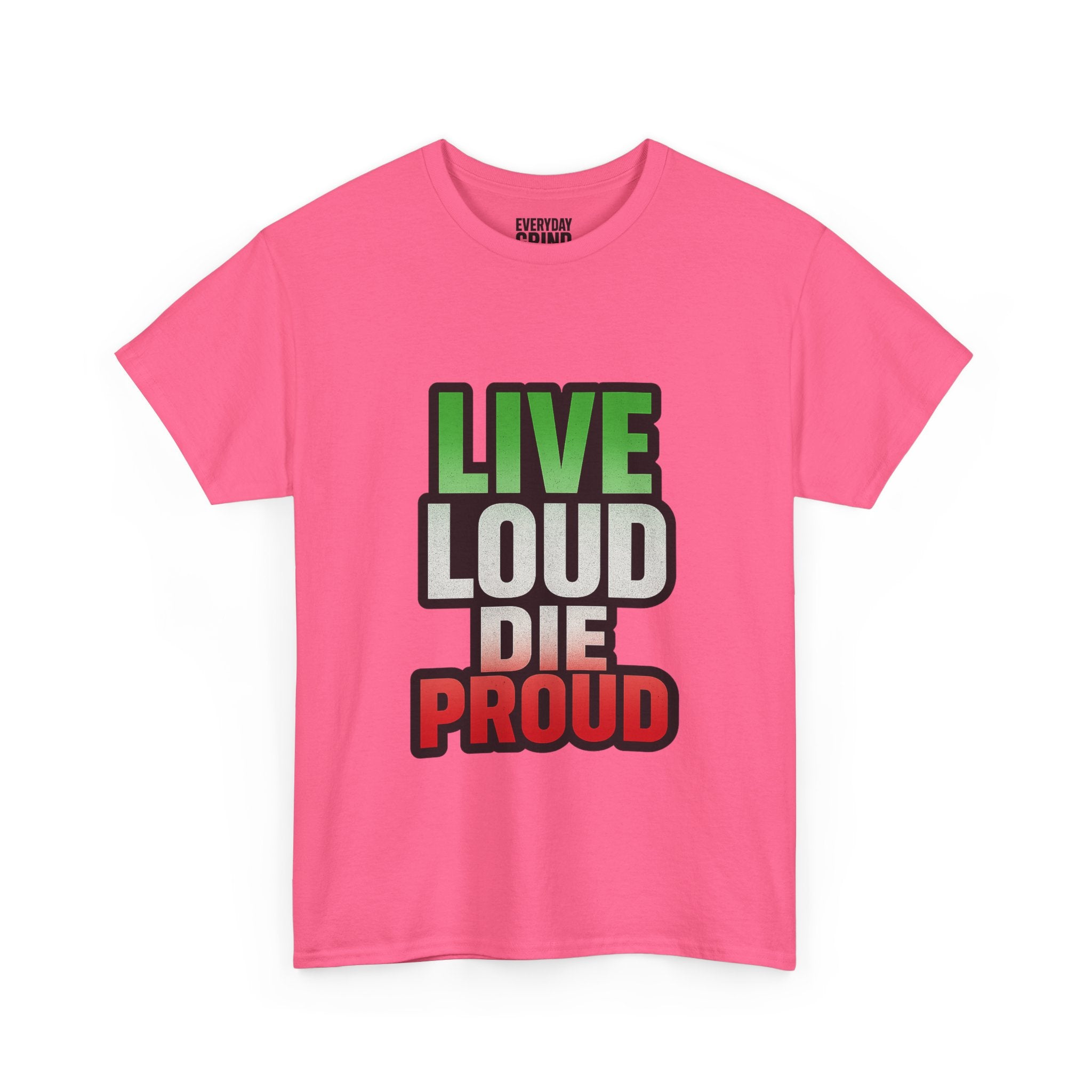 Live Loud Die Proud Italian Flag Tee
