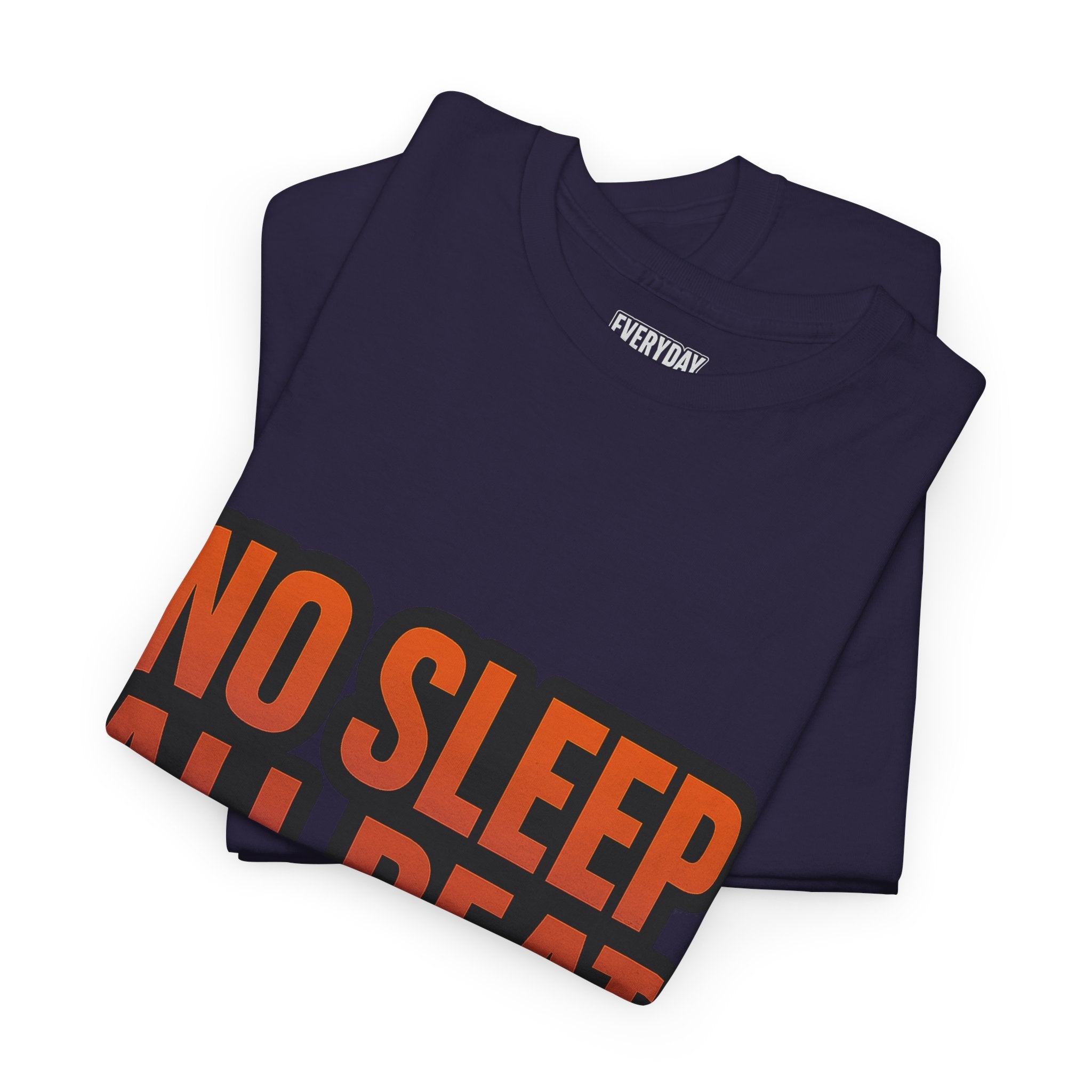 No Sleep All Beat All Night Tee