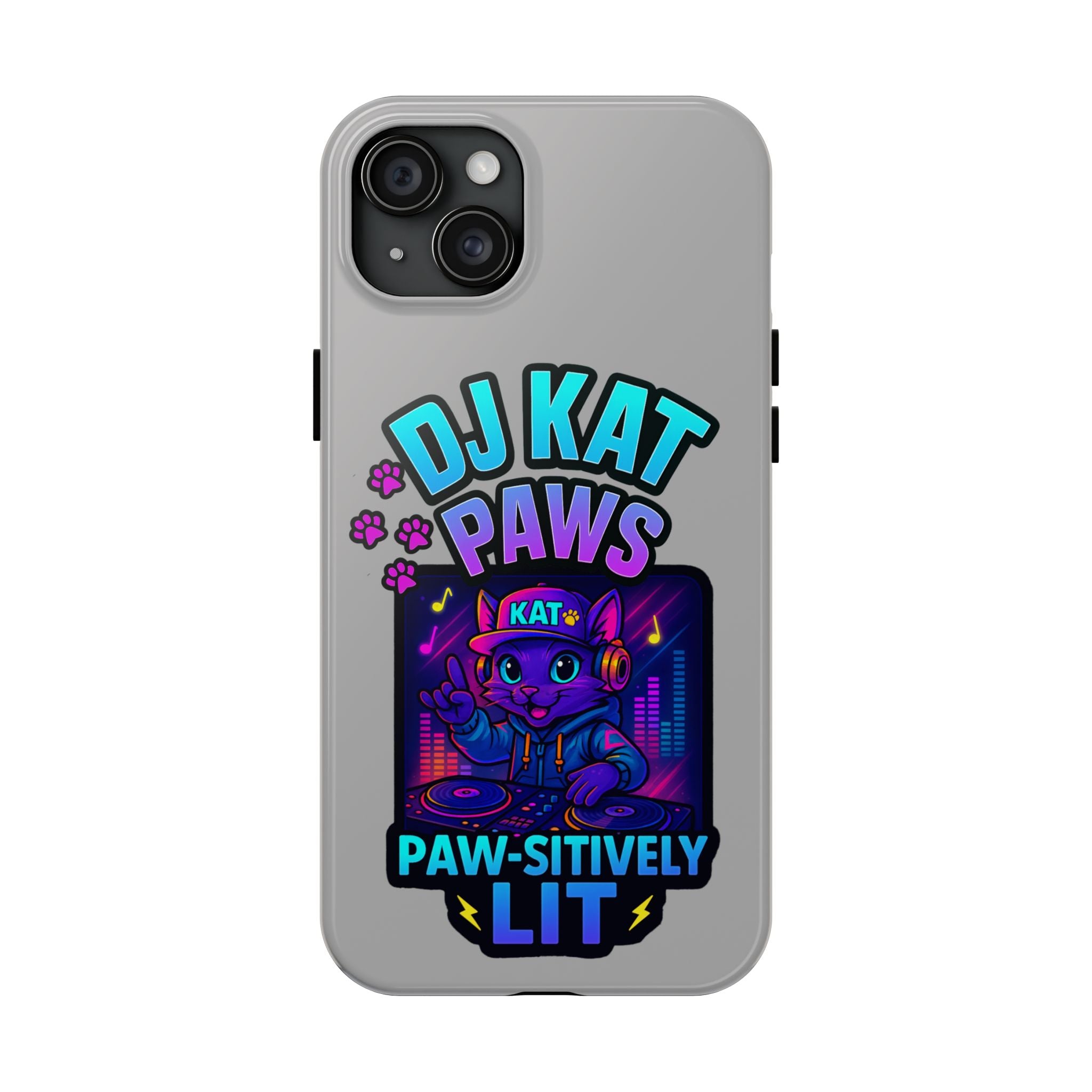 DJ KAT PAWS - Paw-sitively LIT | Tough Phone Cases - Unique Gift for Cat Lovers, Funny Phone Accessory, Music Lover's Case, Pet Owner Present