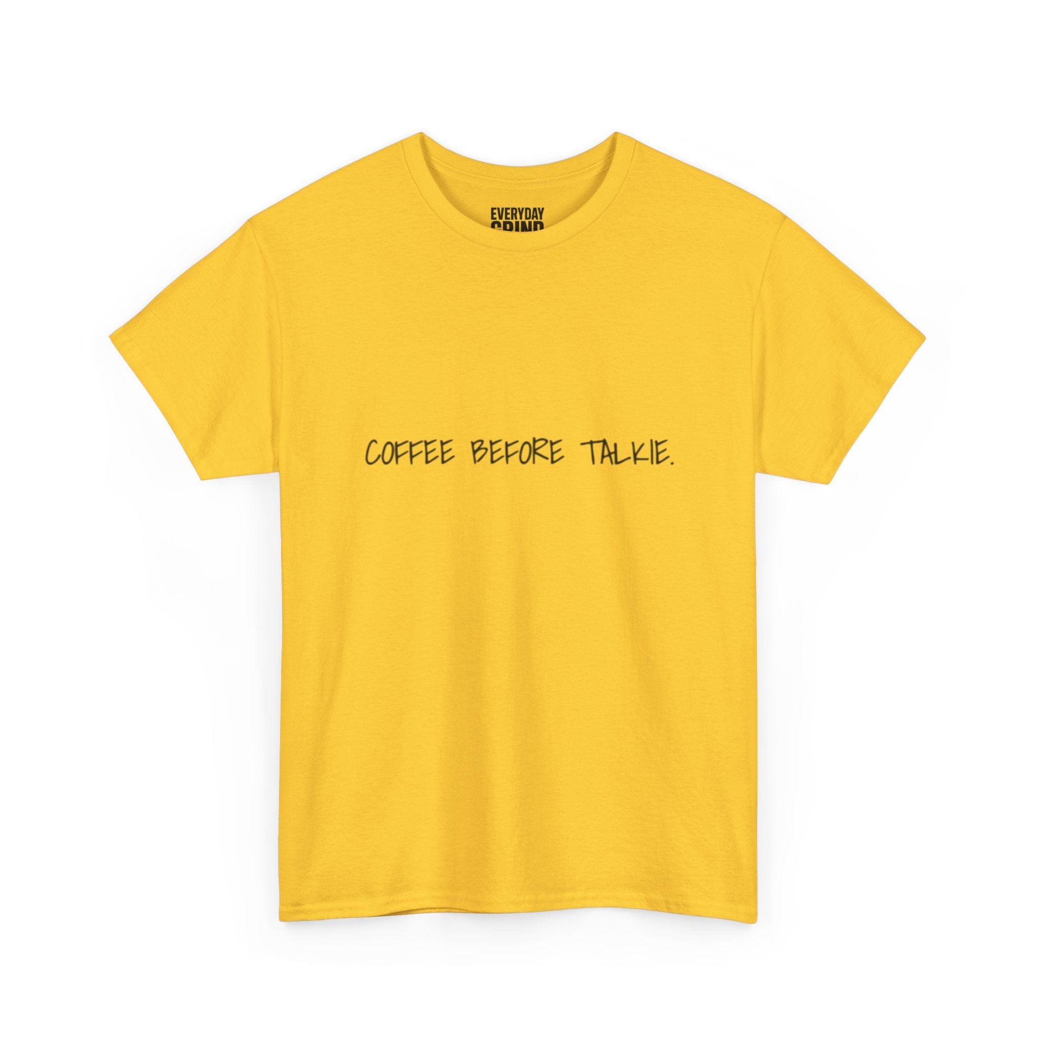 Coffee Before Talkie Unisex Tee - Light Colors