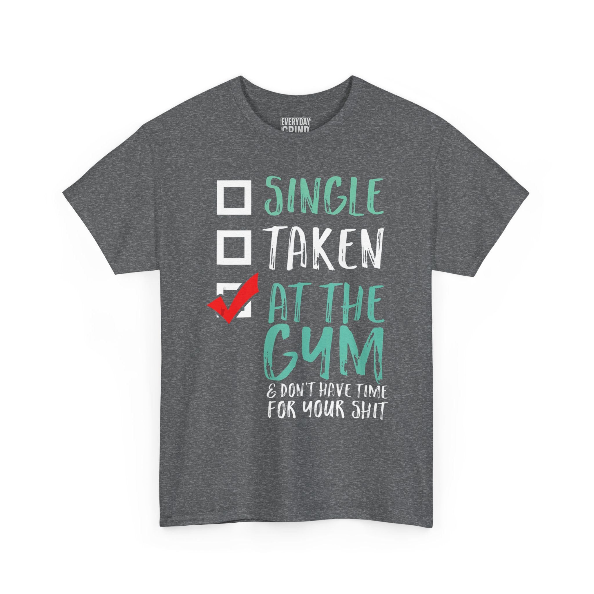 Single Taken at the Gym Tee