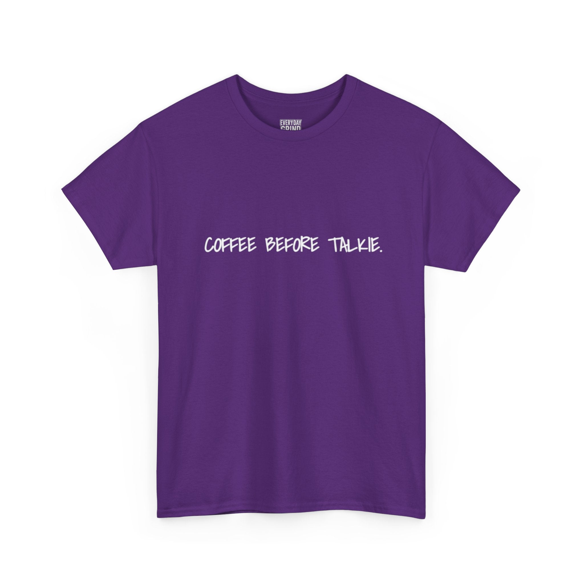 Coffee Before Talkie Unisex Tee - Dark Colors