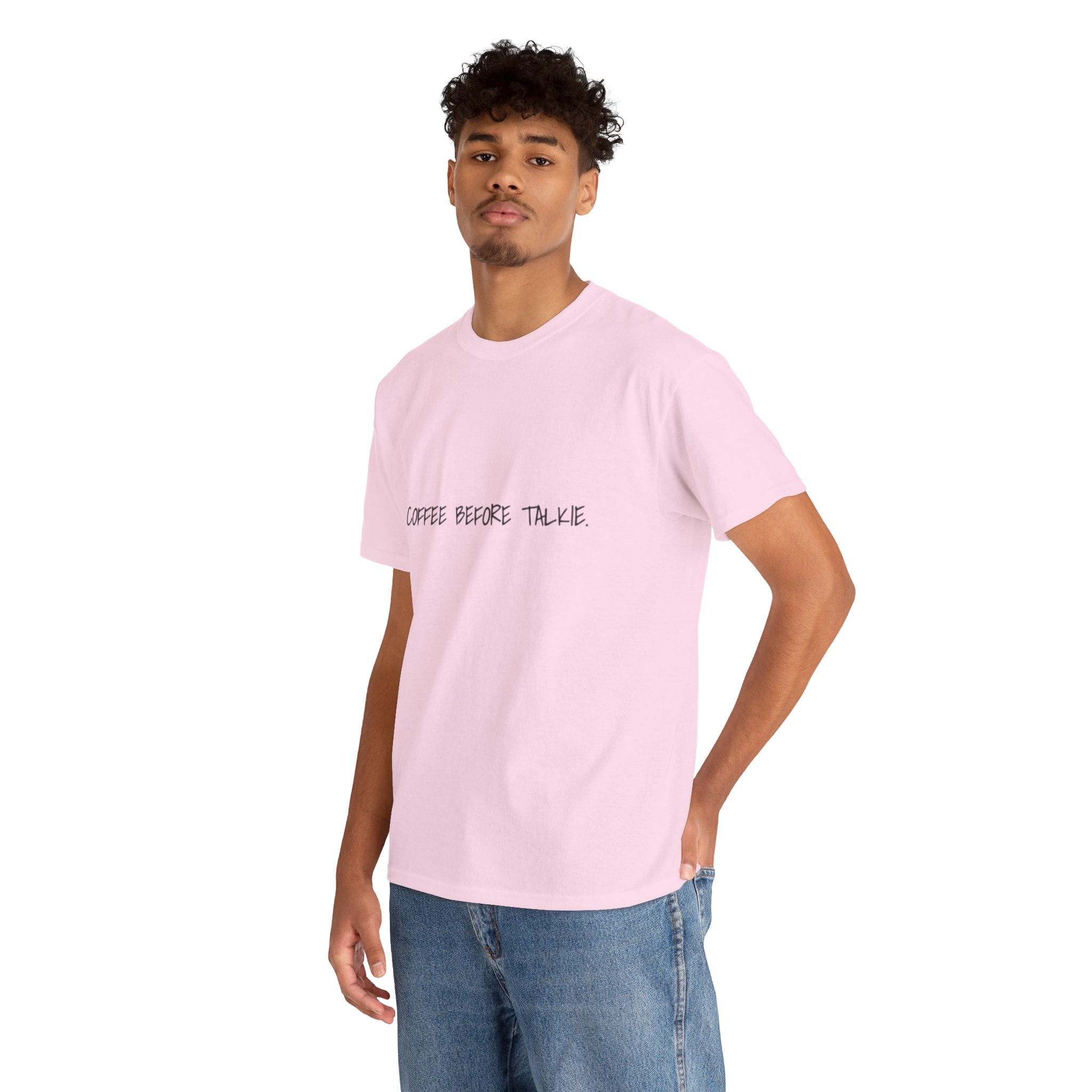 Coffee Before Talkie Unisex Tee - Light Colors