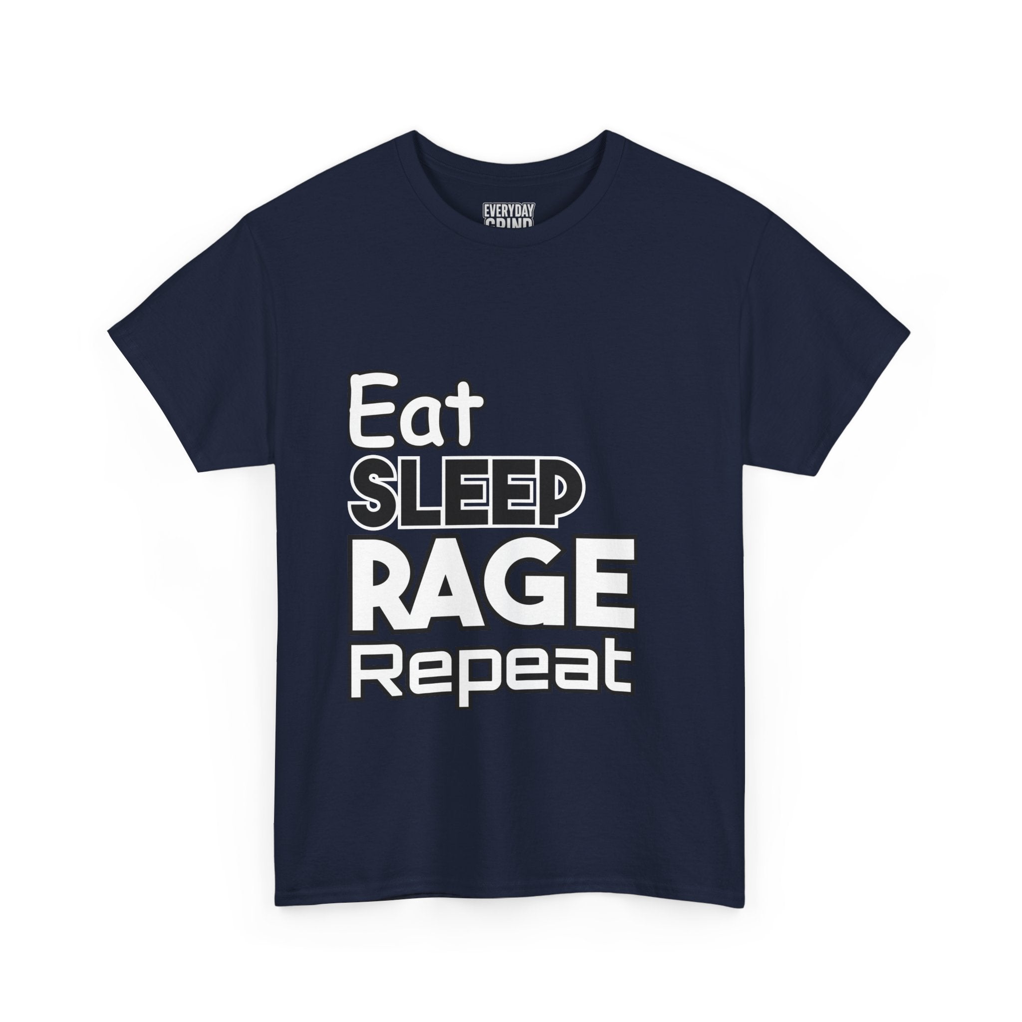 Eat Sleep Rage Repeat Tee