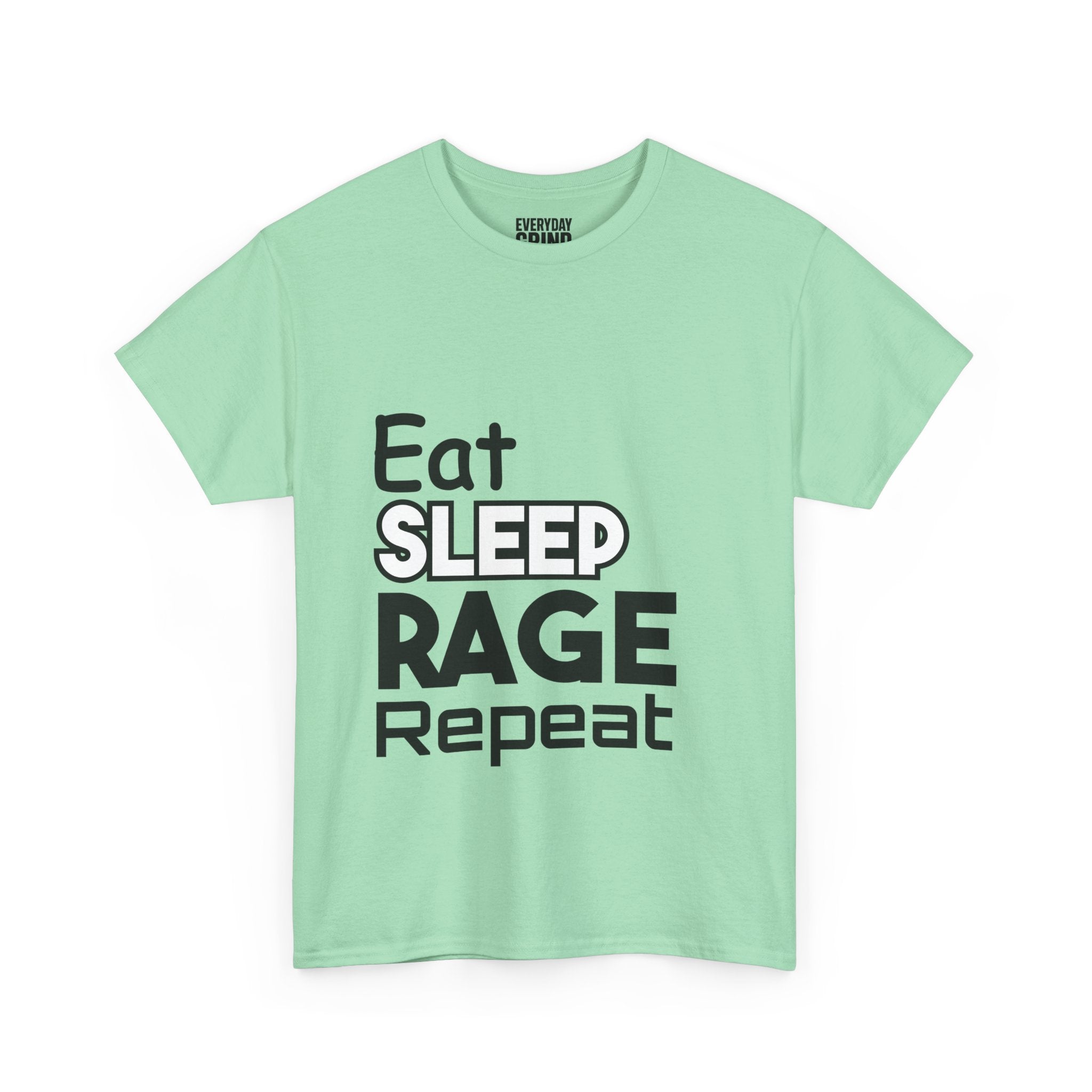 Eat Sleep Rage Repeat Tee