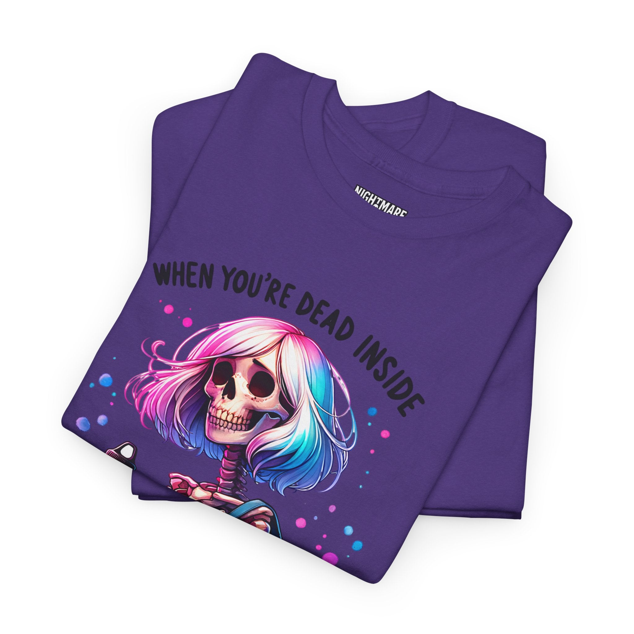 When you're dead onside, Whimsical Skeleton Tee, Funny Graphic Shirt, Perfect for Halloween, Unique Gift Idea, Casual Wear, Everyday Humor