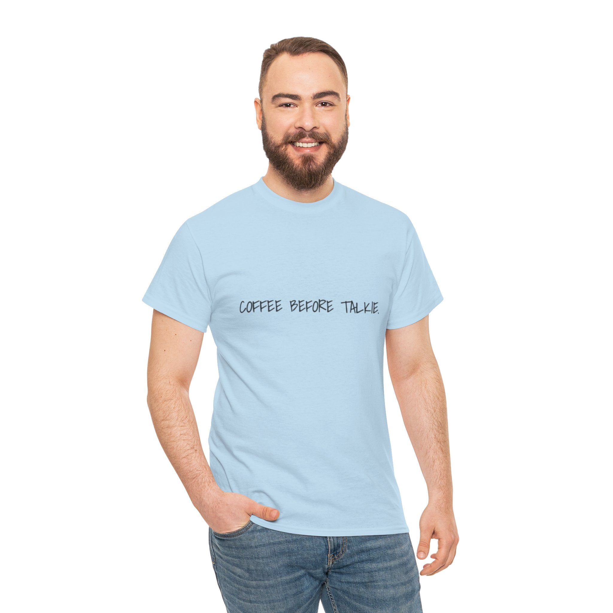 Coffee Before Talkie Unisex Tee - Light Colors