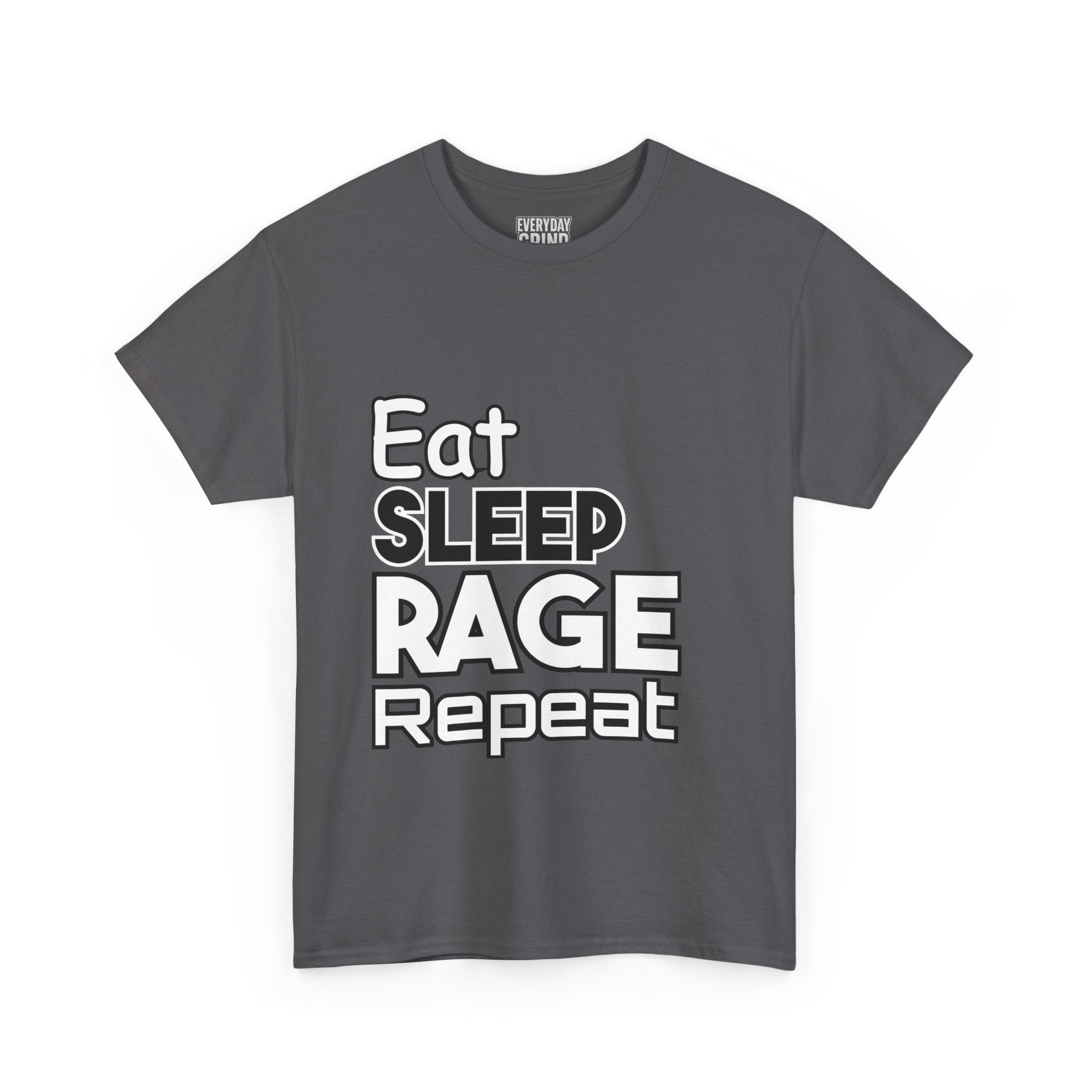 Eat Sleep Rage Repeat Tee