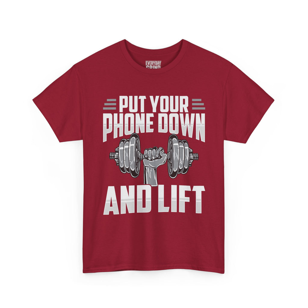 Put Your Phone Down and Lift Tee