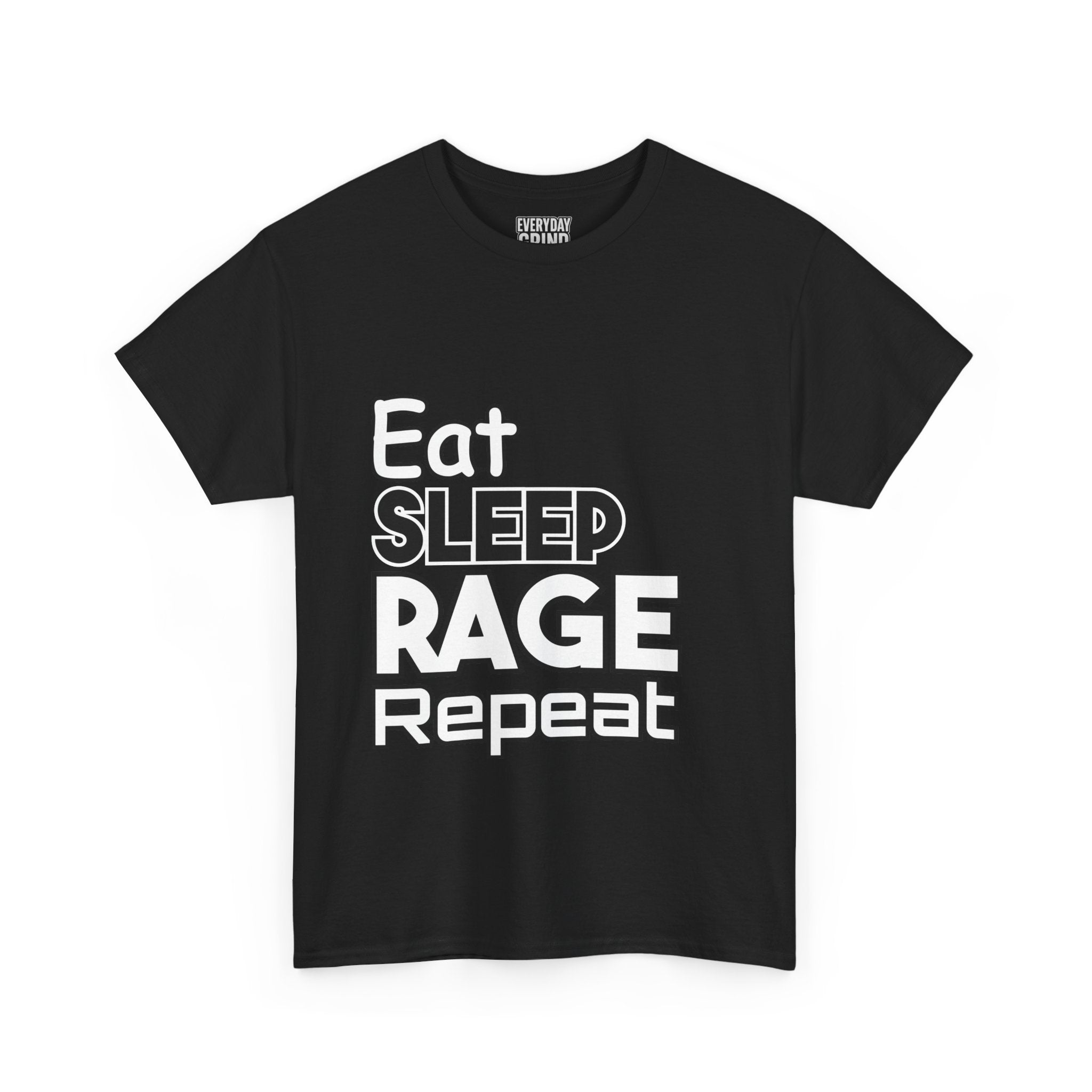 Eat Sleep Rage Repeat Tee