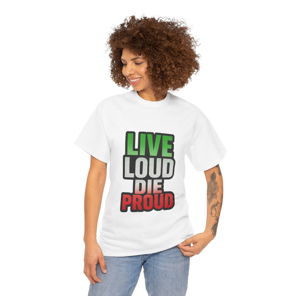 Live Loud Die Proud Italian Flag Tee