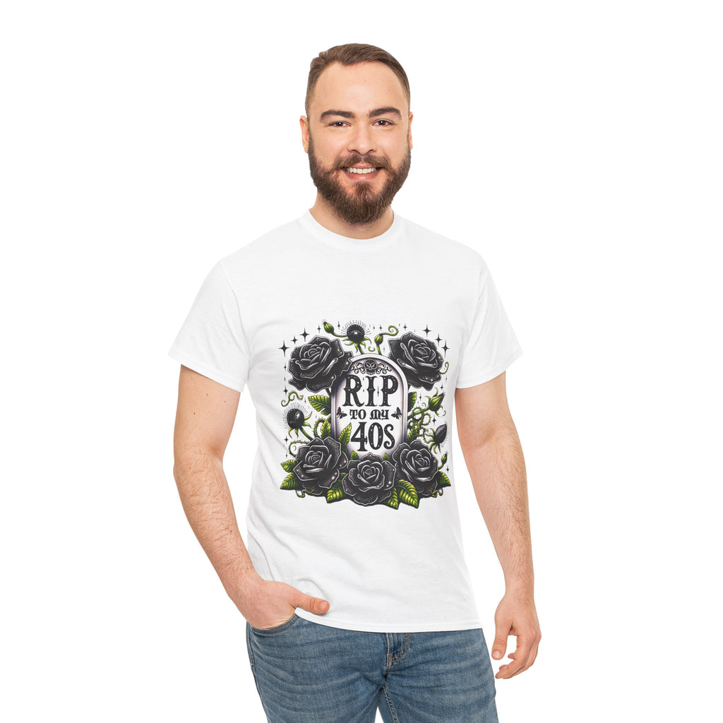 RIP to My 40s Tee, Heavy, Unisex Graphic Shirt, Birthday Gift, Casual Wear, Vintage Style, Floral Design T-shirt