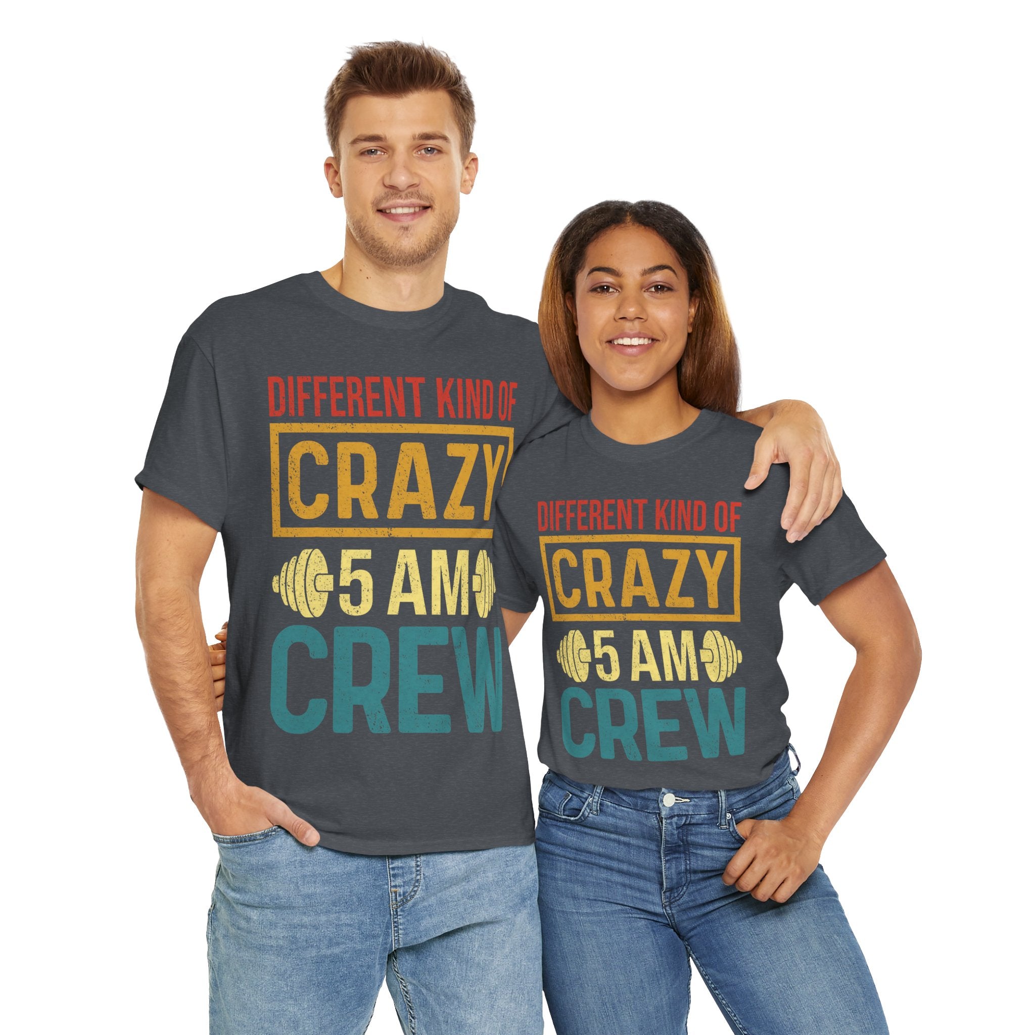 Different Kind of Crazy 5 AM Crew Tee