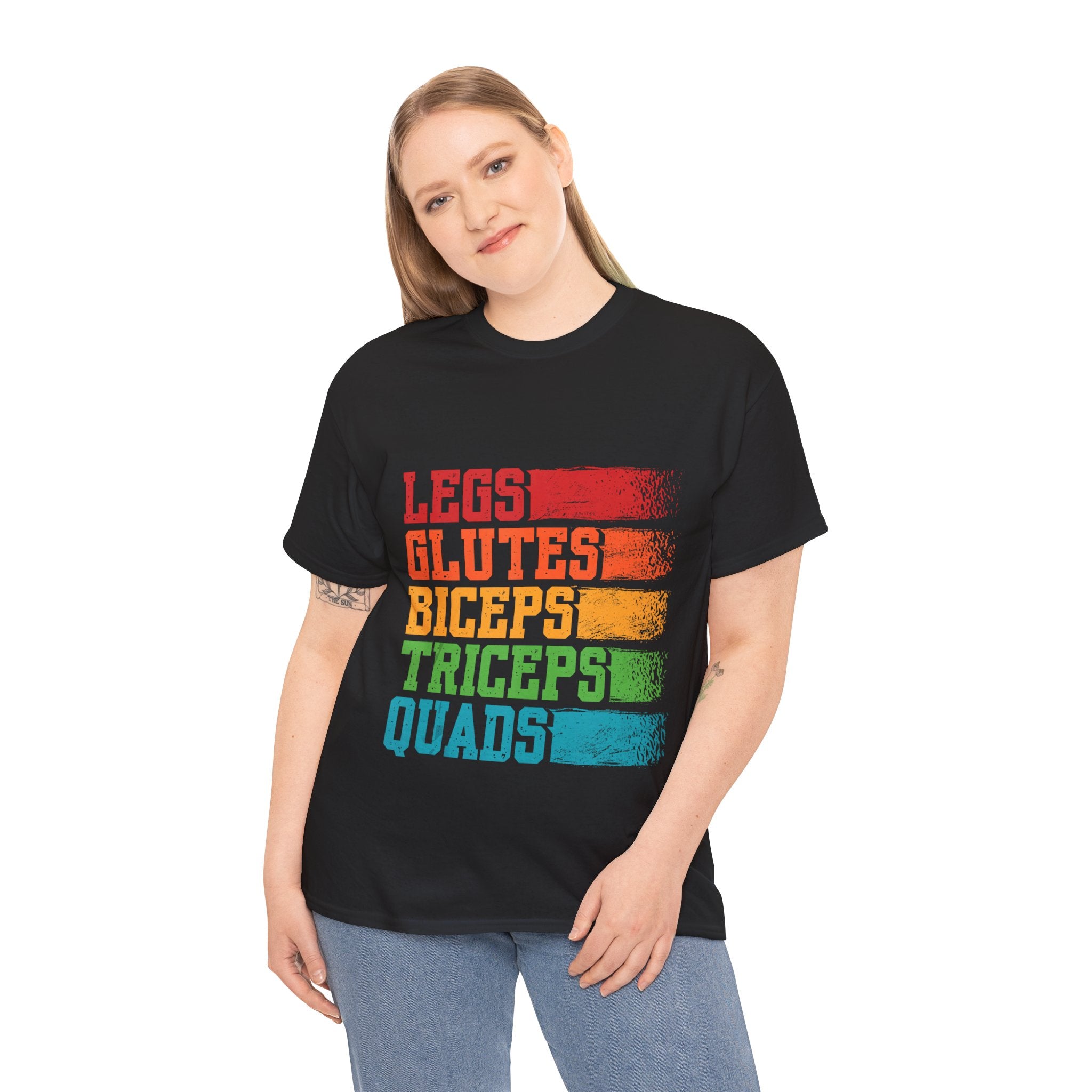 Legs, Glutes, Biceps, Triceps, Quads Tee