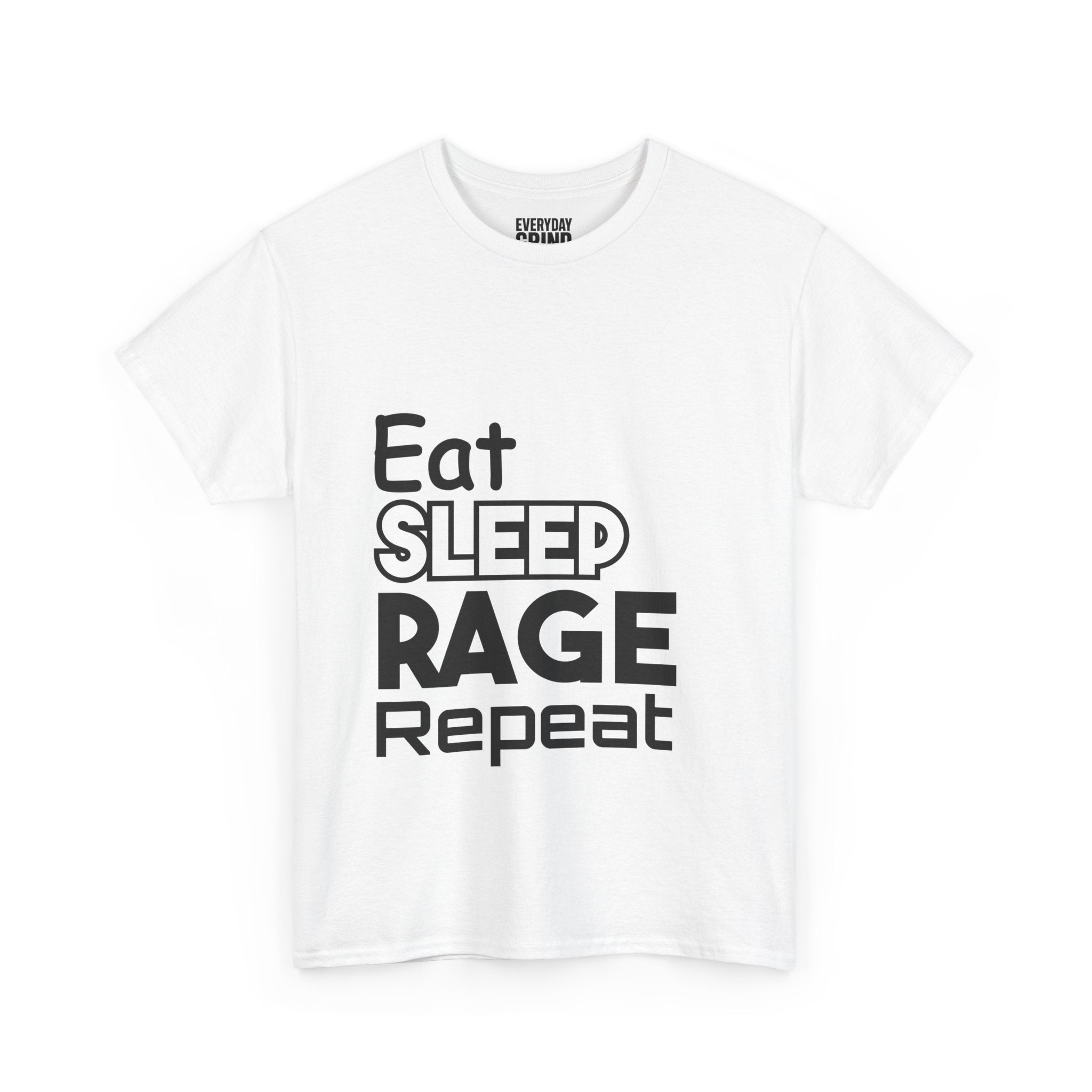 Eat Sleep Rage Repeat Tee
