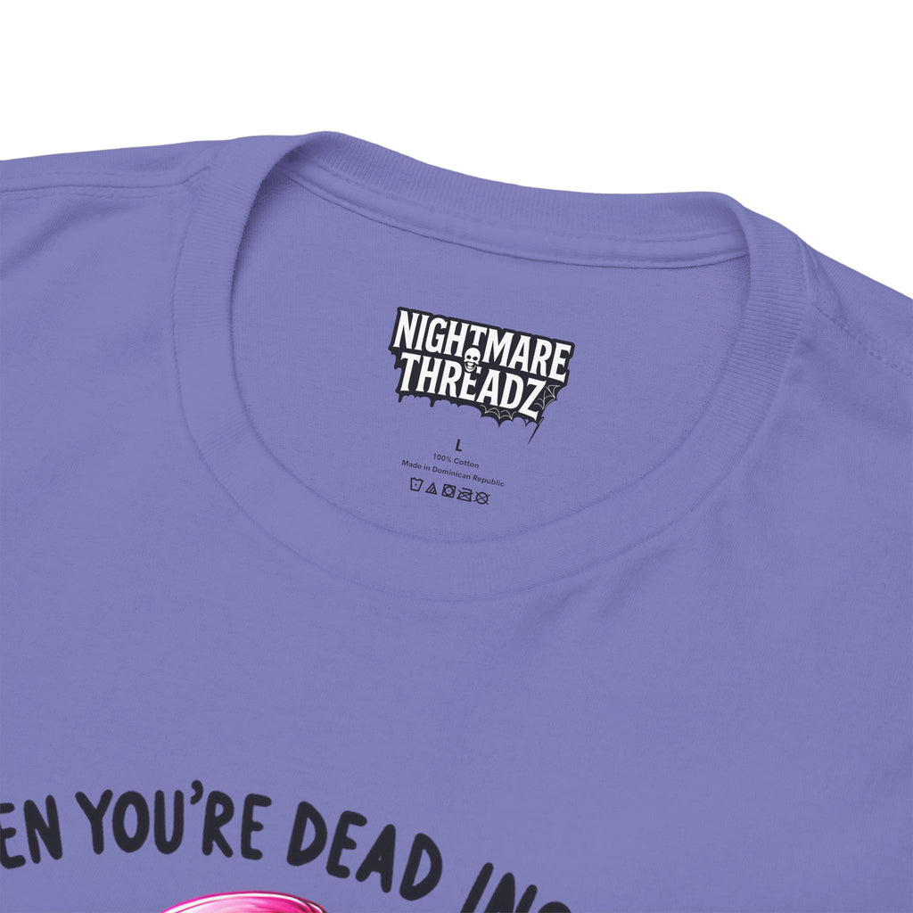 When you're dead onside, Whimsical Skeleton Tee, Funny Graphic Shirt, Perfect for Halloween, Unique Gift Idea, Casual Wear, Everyday Humor