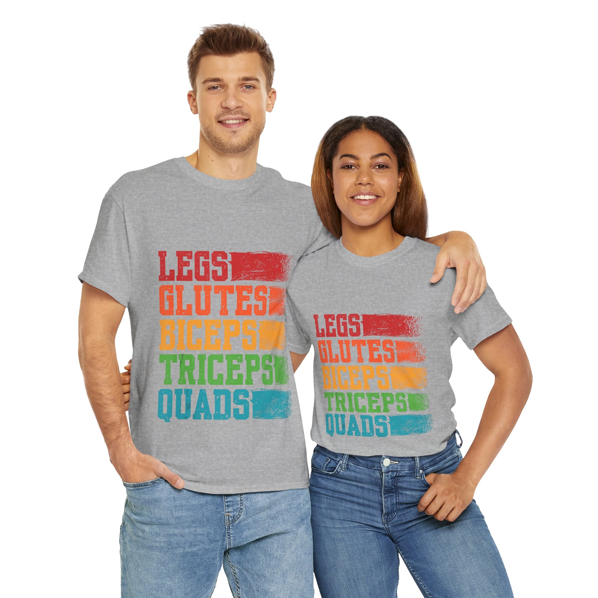 Legs, Glutes, Biceps, Triceps, Quads Tee