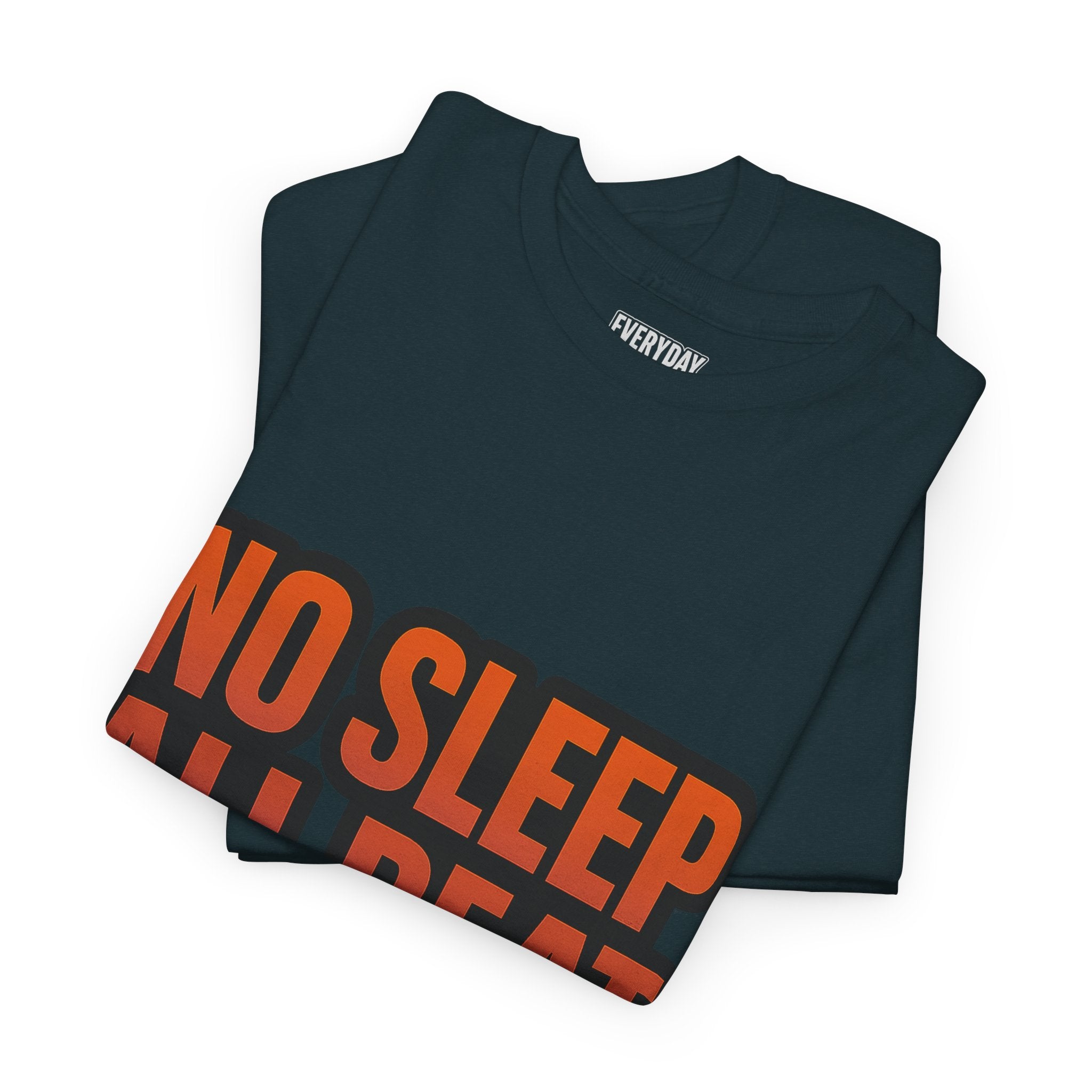 No Sleep All Beat All Night Tee