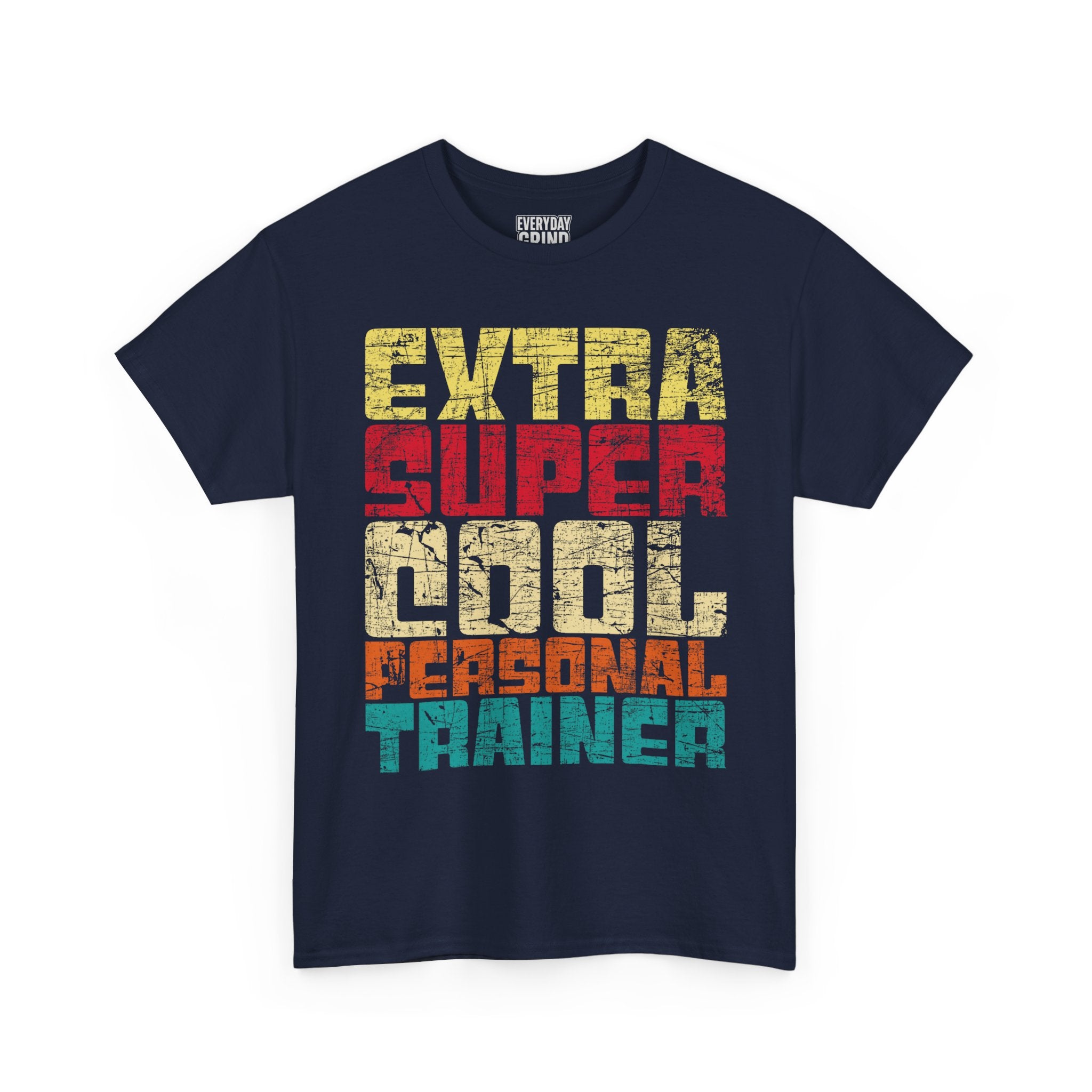 Extra Cool Personal Trainer Tee