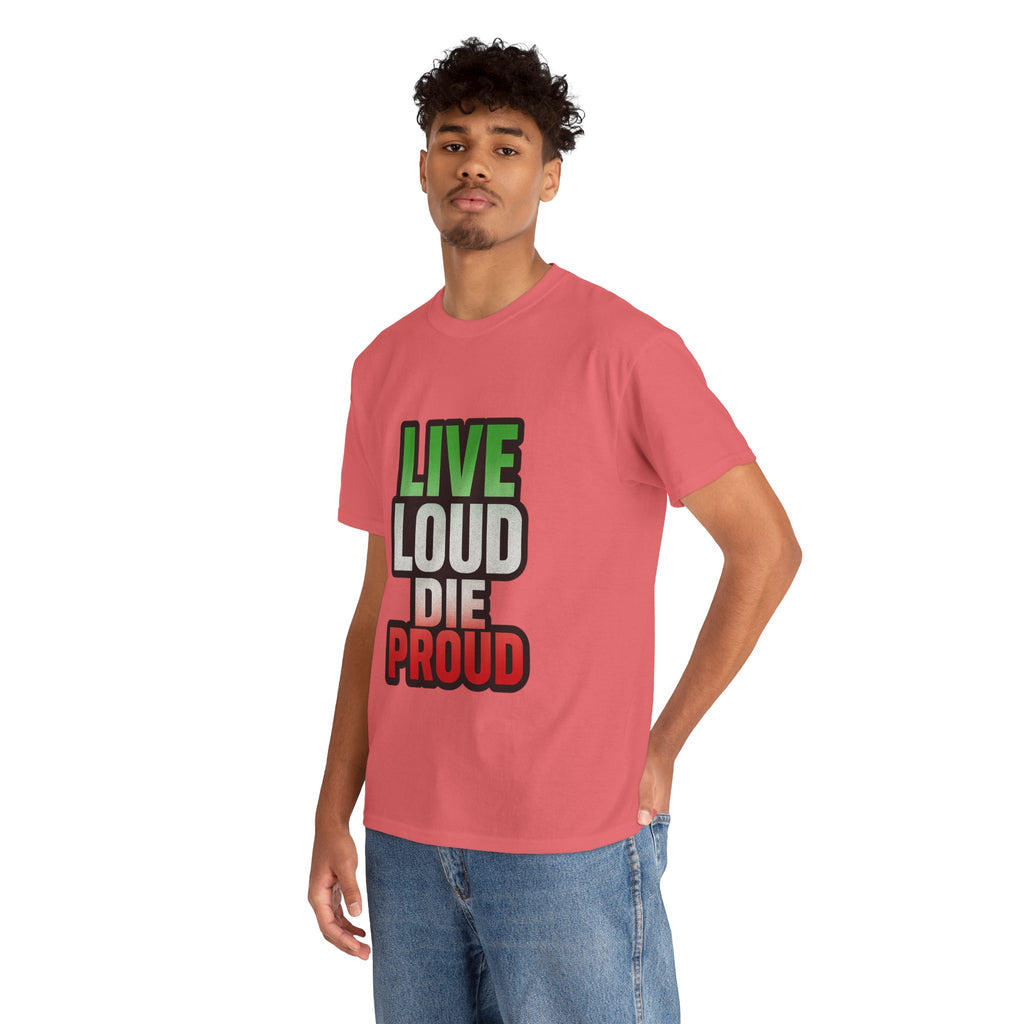 Live Loud Die Proud Italian Flag Tee