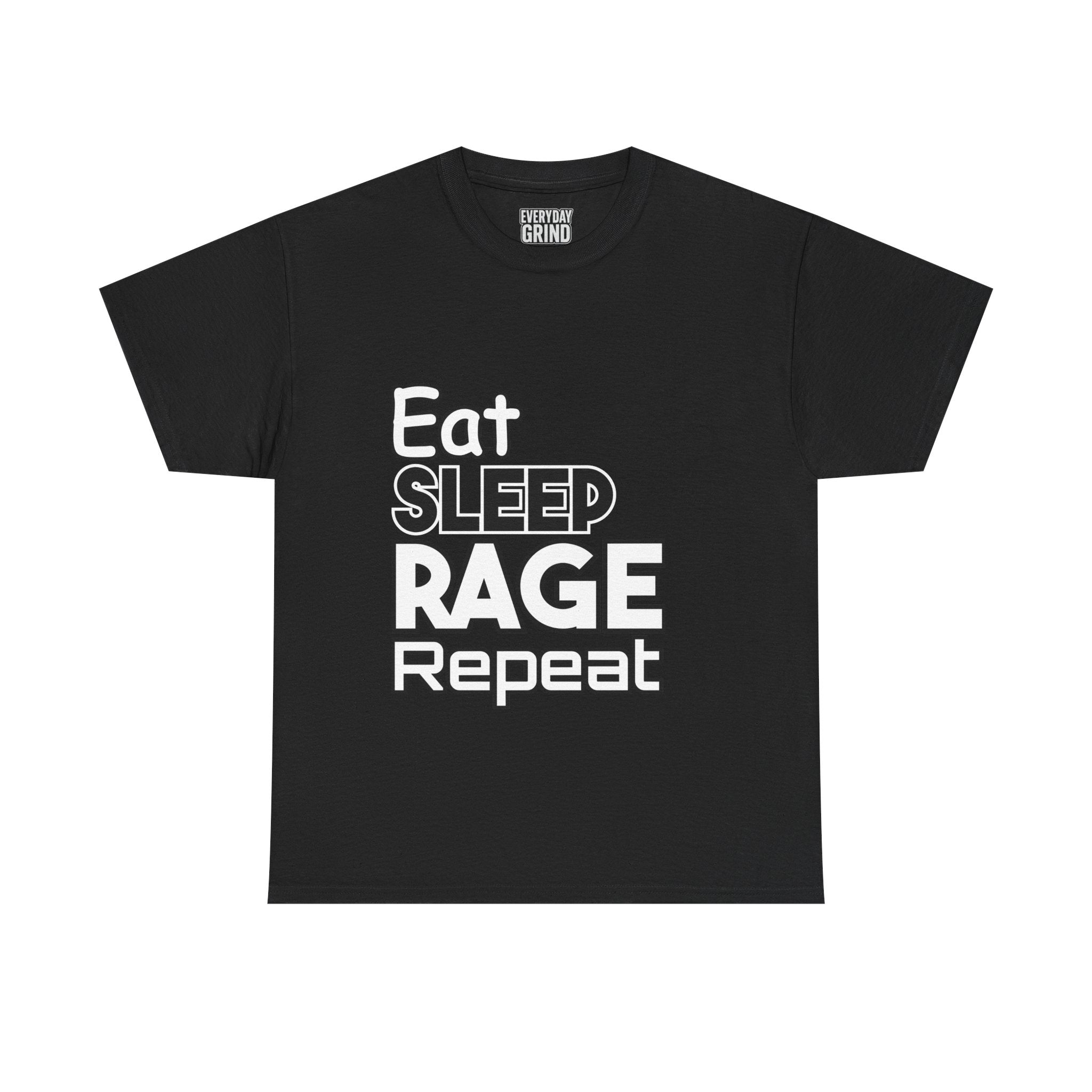 Eat Sleep Rage Repeat Tee