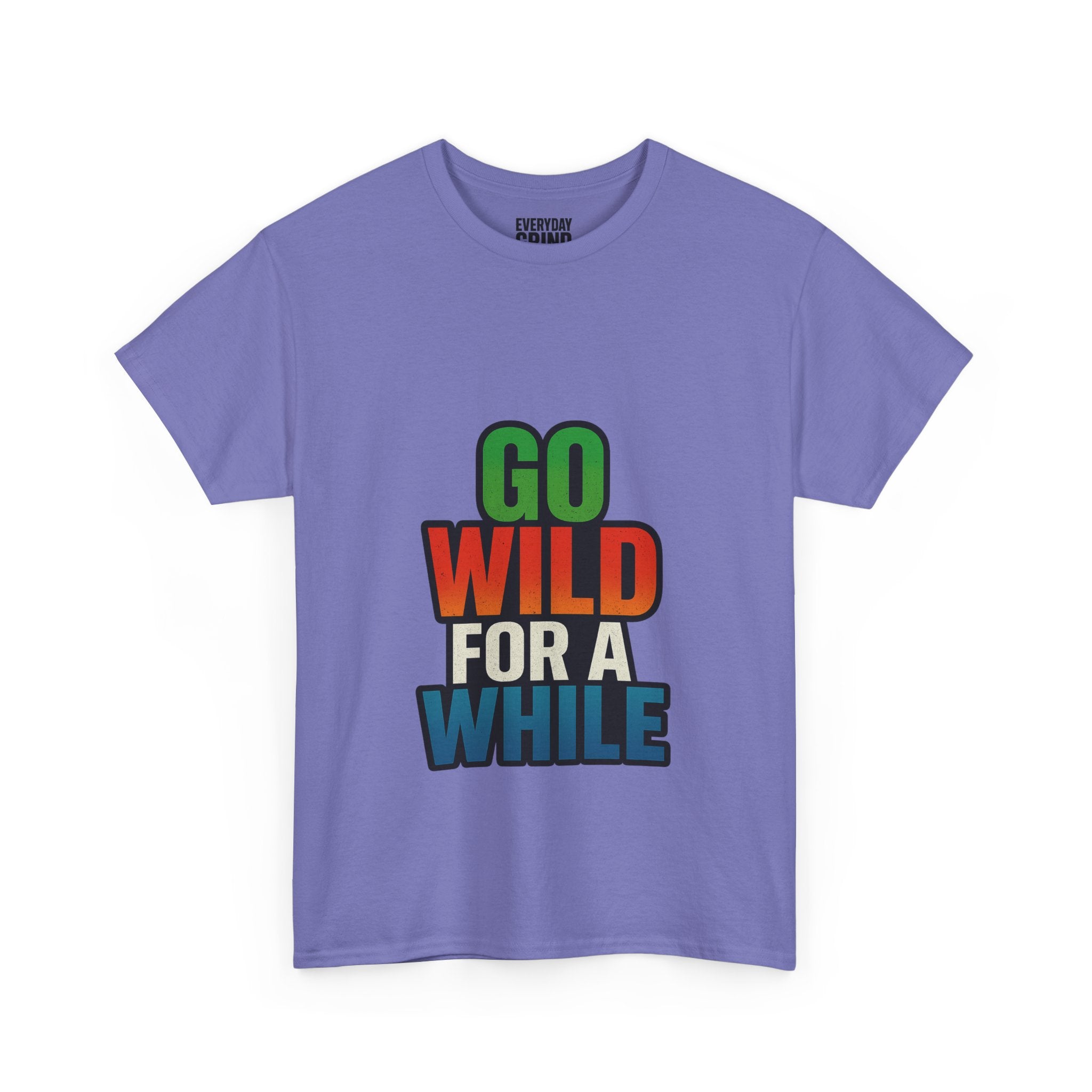 Go Wild for a While