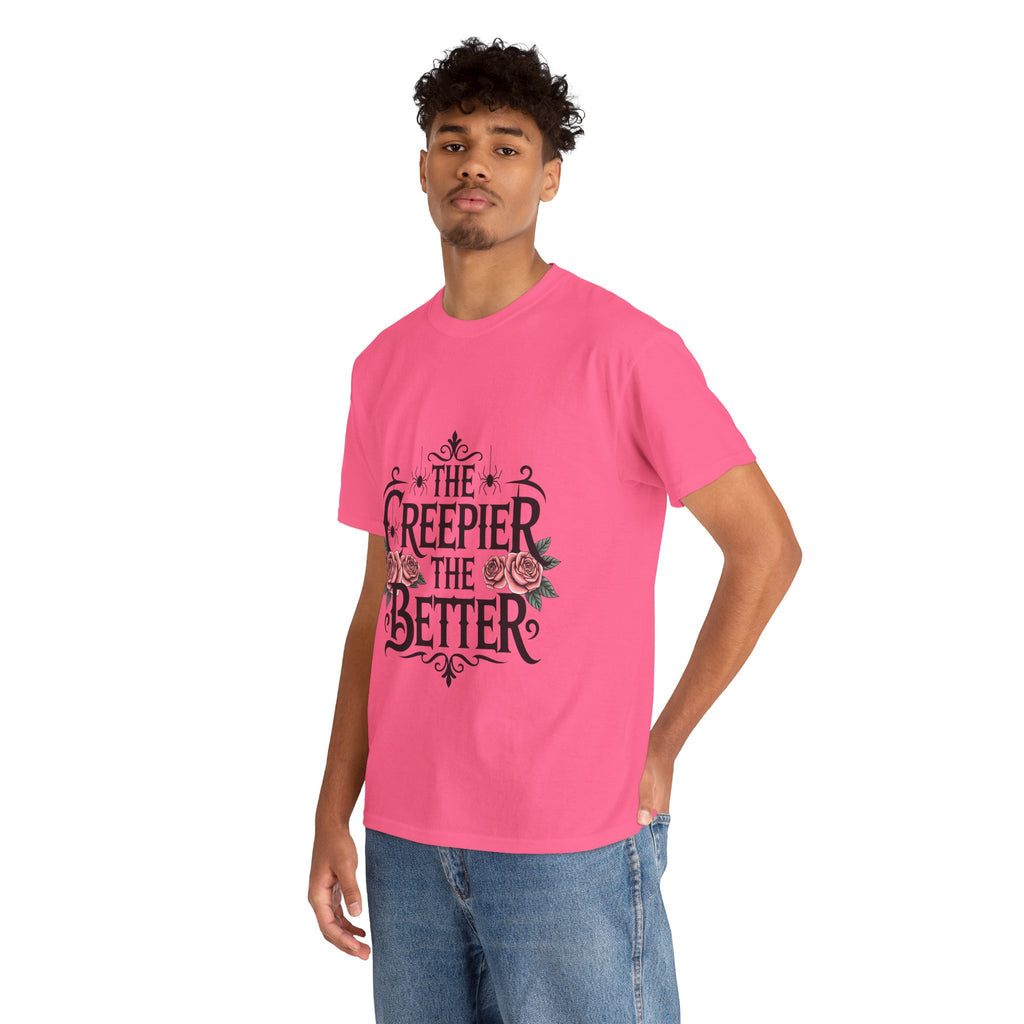 The Creepier the Better Tee, Perfect for Halloween, Casual Wear, Gift for Friends, Vintage Style, Unique Graphic T-Shirt