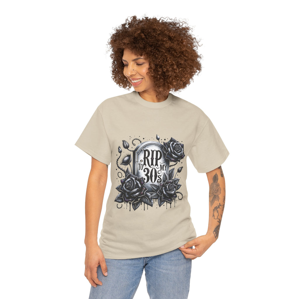 RIP to My 30s, Heavy, Unisex Graphic Shirt, Birthday Gift, Casual Wear, Vintage Style, Floral Design T-shirt