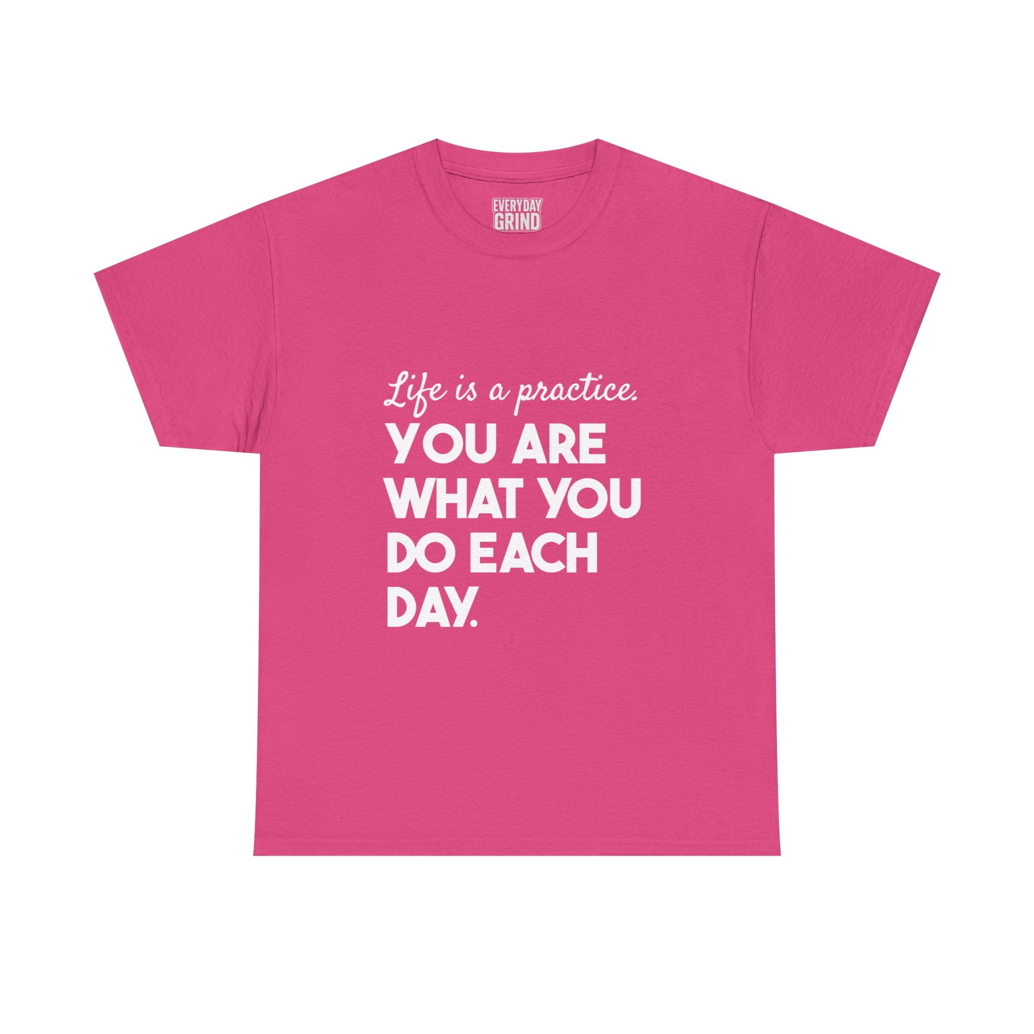 You Are What You Do Each Day Tee
