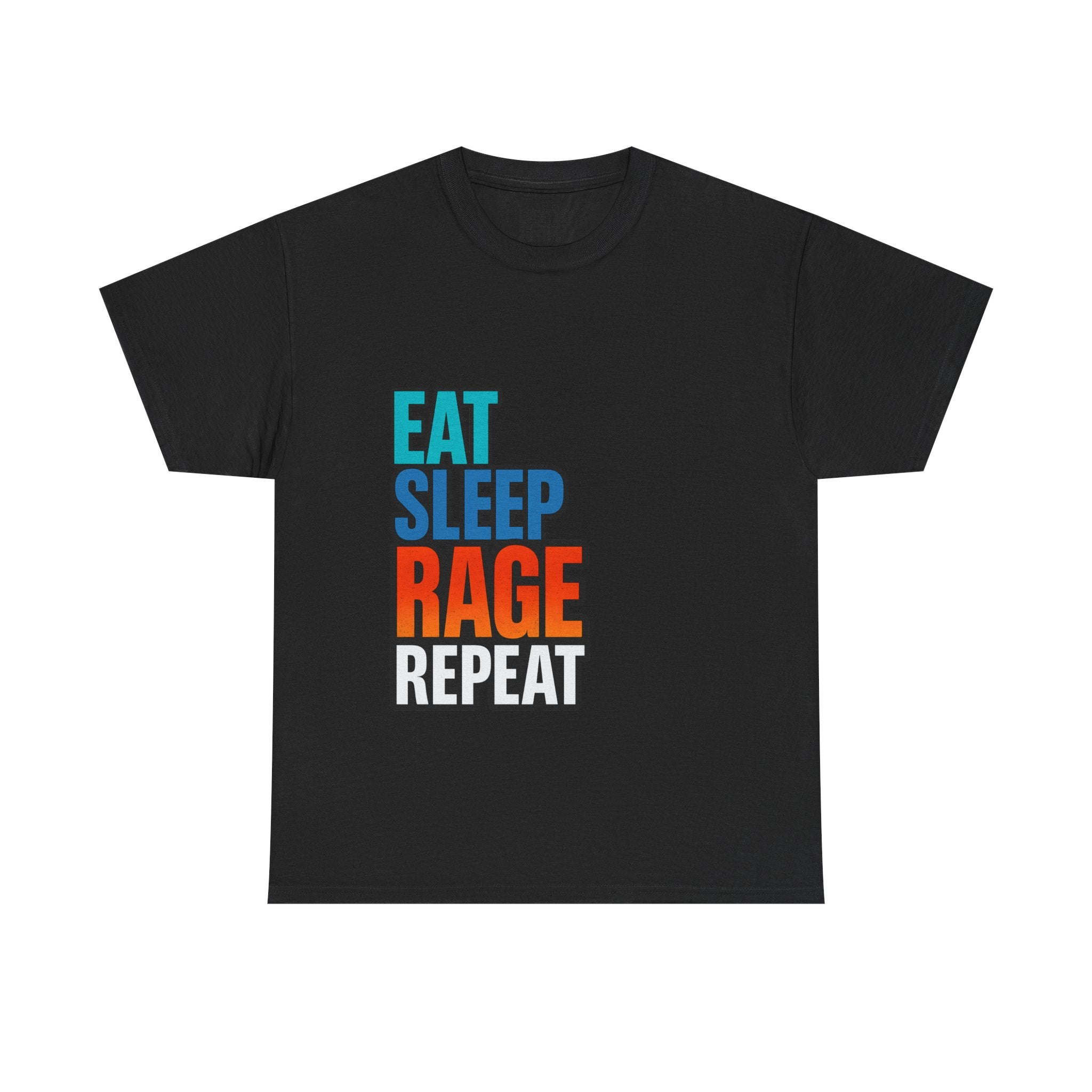 Eat Sleep Rage Repeat Tee