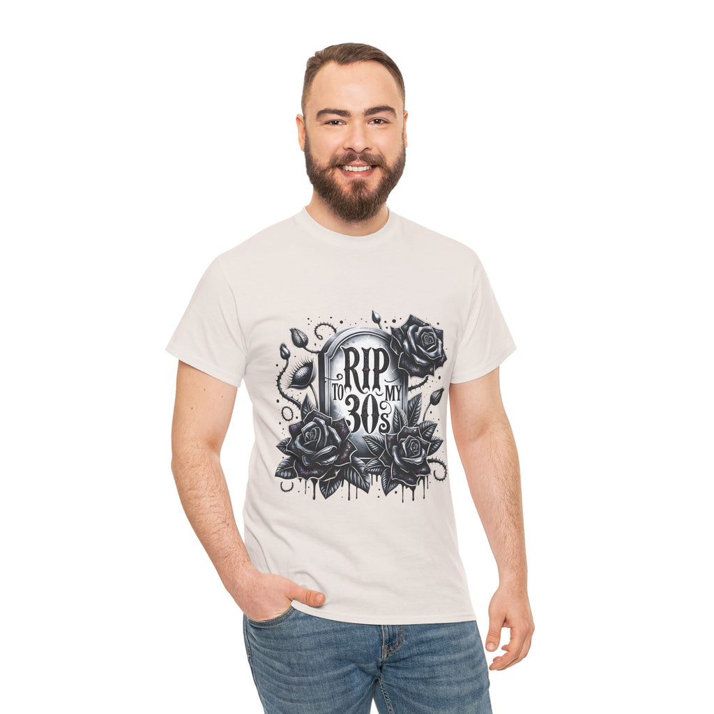 RIP to My 30s, Heavy, Unisex Graphic Shirt, Birthday Gift, Casual Wear, Vintage Style, Floral Design T-shirt