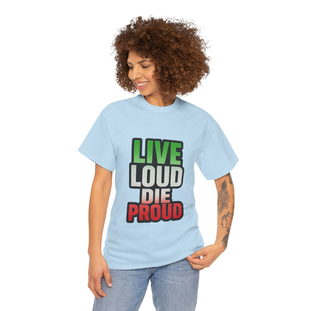 Live Loud Die Proud Italian Flag Tee