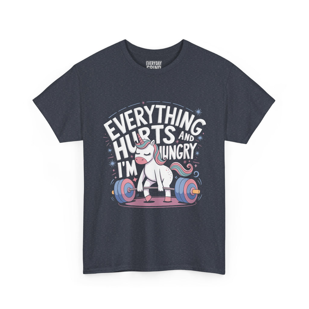 Everything Hurts and I'm Hungry Unicorn Tee