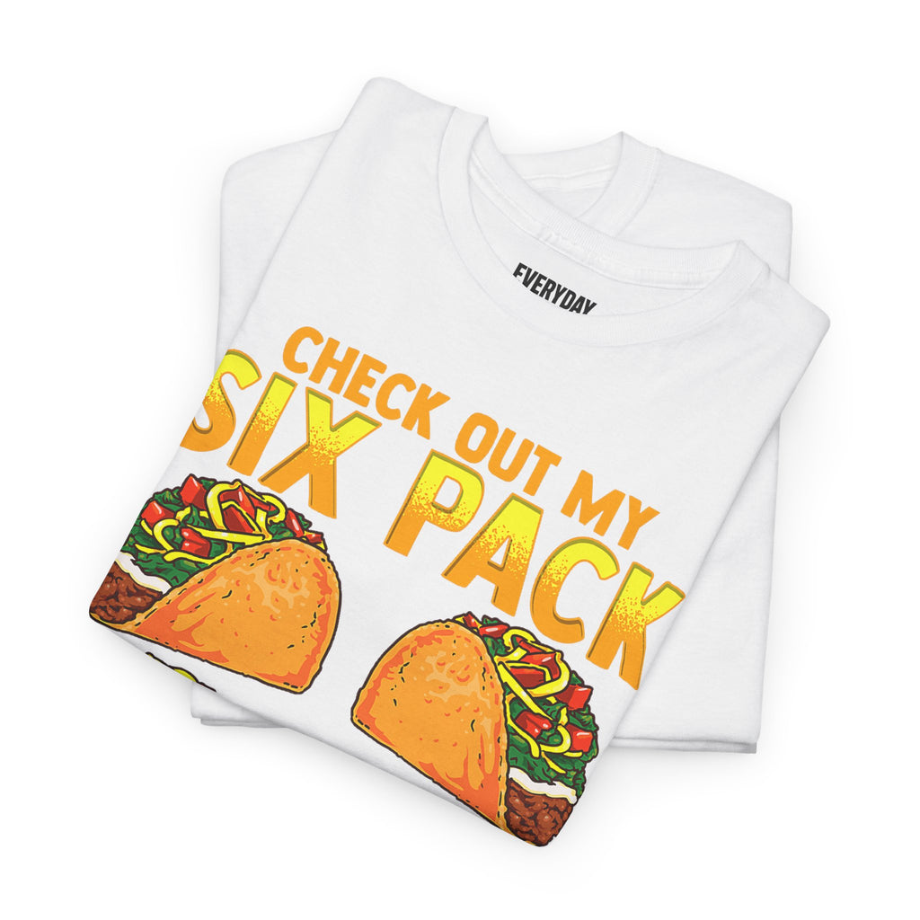 Check Out My Six Pack Tee