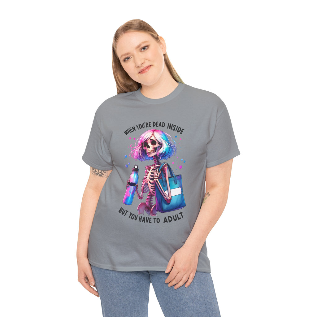 When you're dead onside, Whimsical Skeleton Tee, Funny Graphic Shirt, Perfect for Halloween, Unique Gift Idea, Casual Wear, Everyday Humor