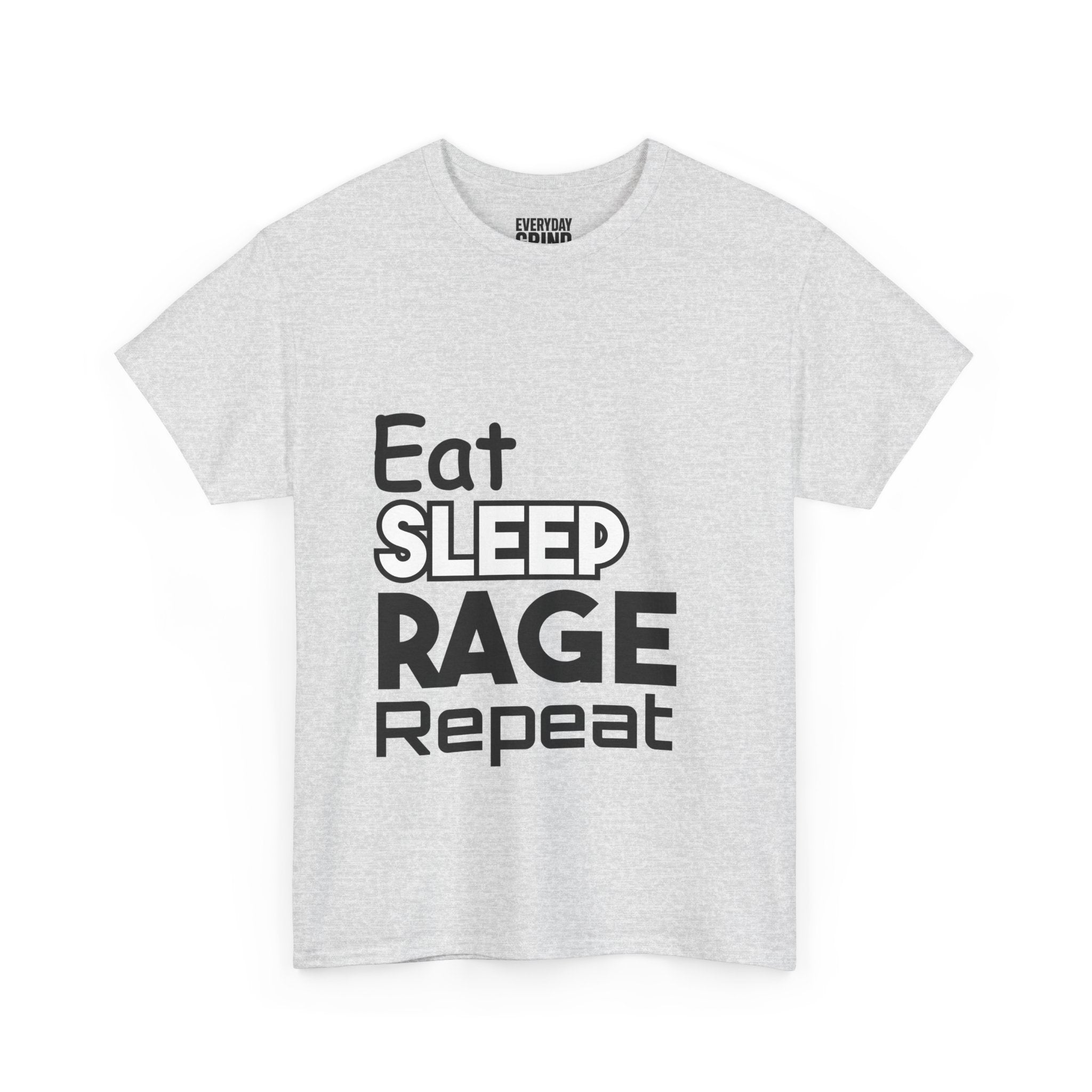 Eat Sleep Rage Repeat Tee