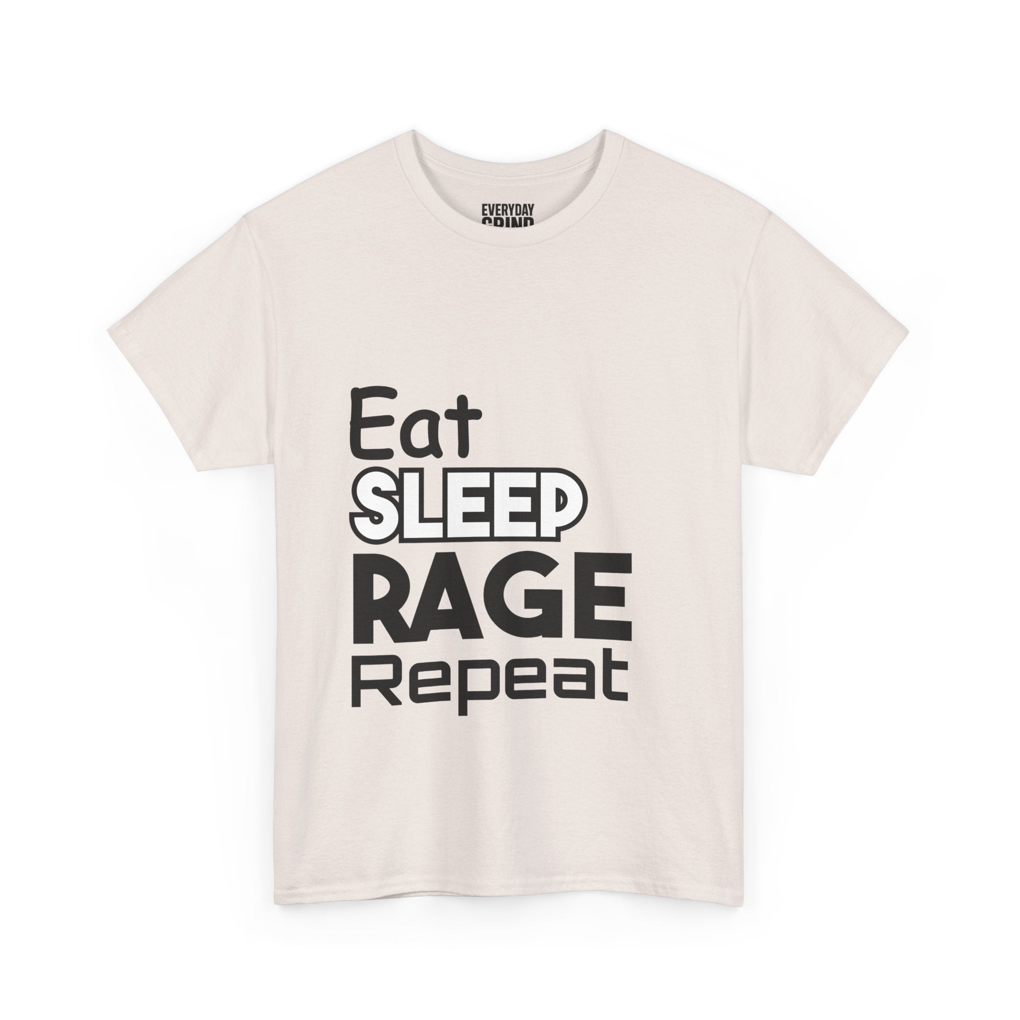 Eat Sleep Rage Repeat Tee