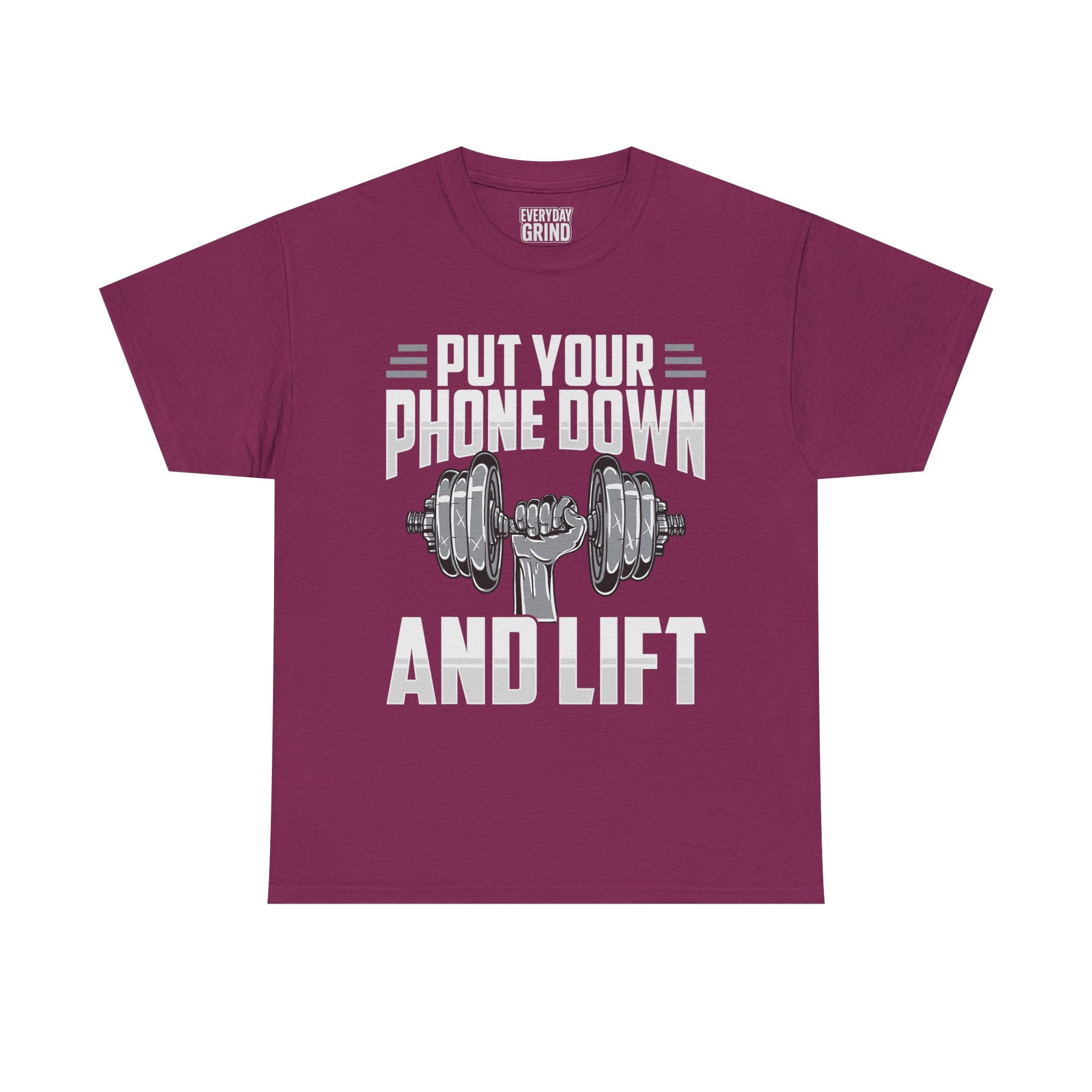 Put Your Phone Down and Lift Tee