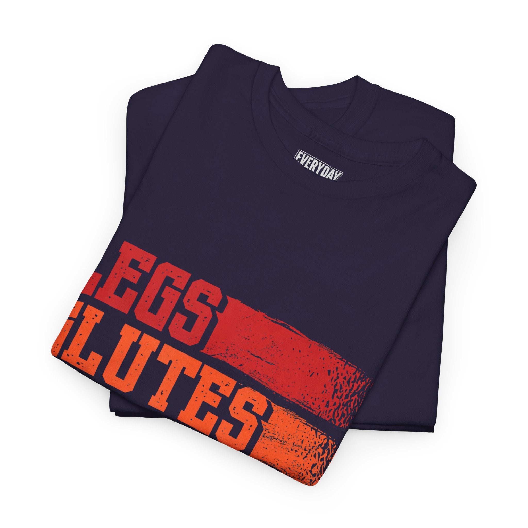 Legs, Glutes, Biceps, Triceps, Quads Tee