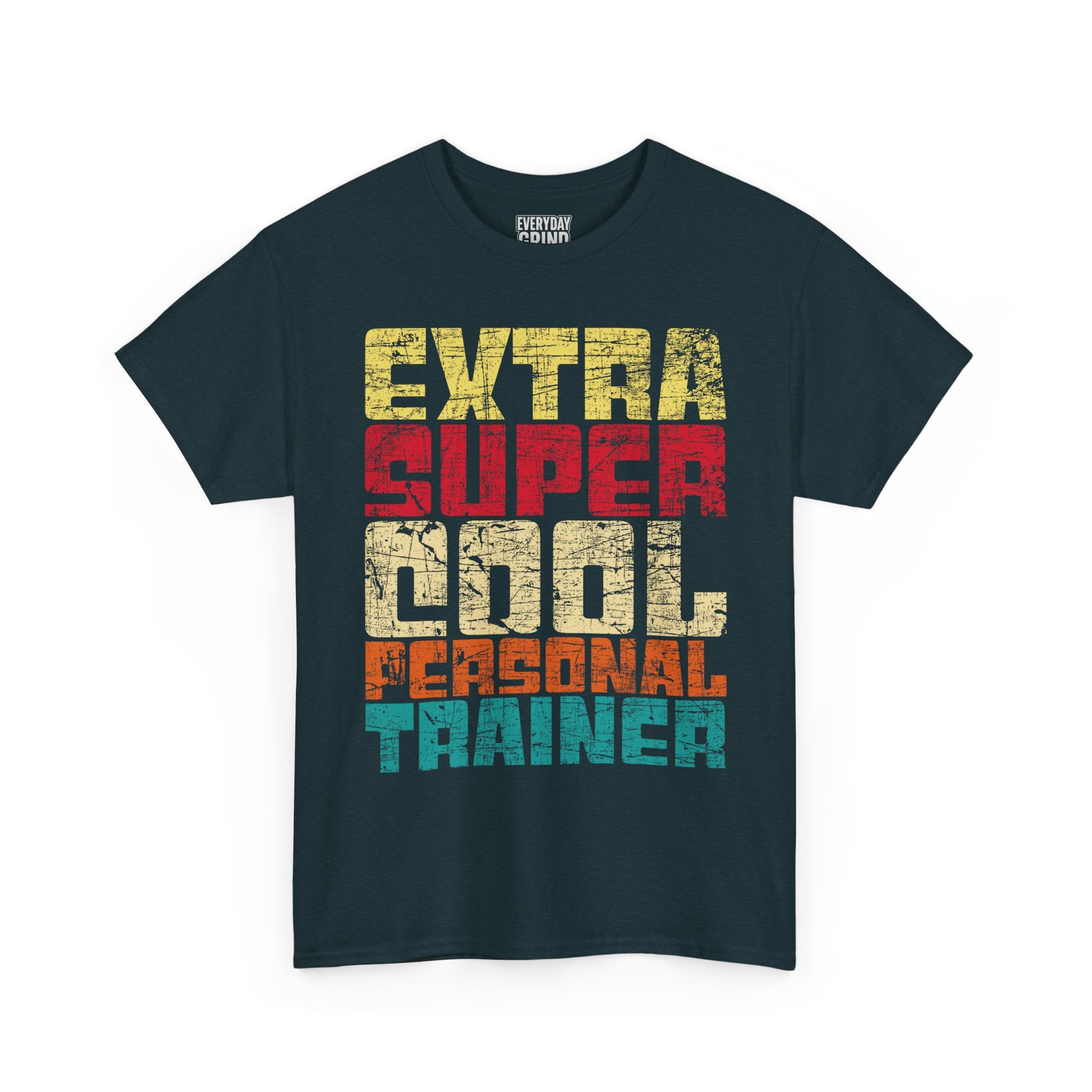 Extra Cool Personal Trainer Tee