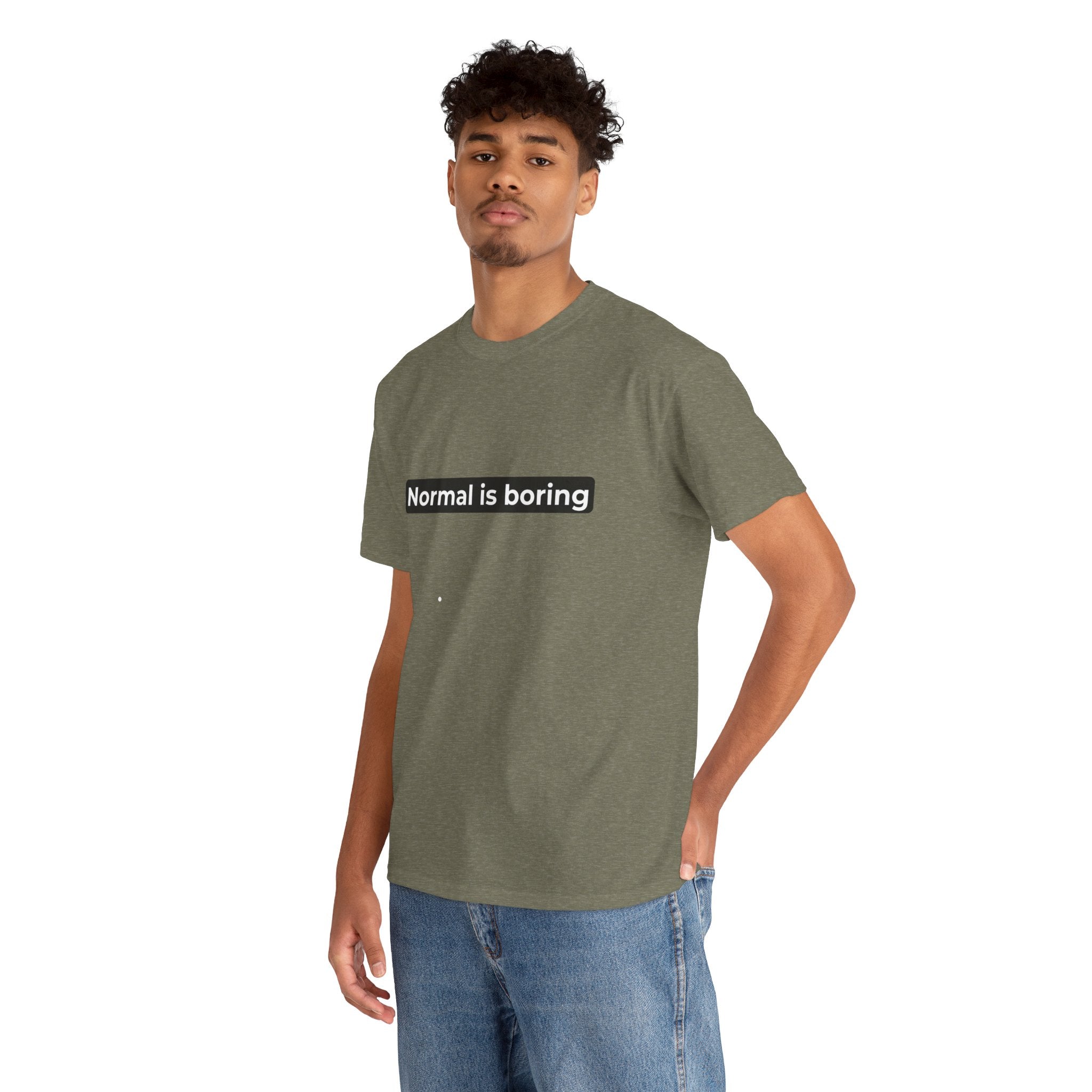 Normal Is Boring Tee