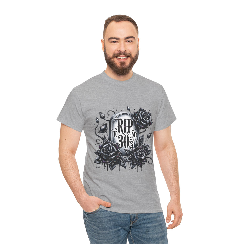 RIP to My 30s, Heavy, Unisex Graphic Shirt, Birthday Gift, Casual Wear, Vintage Style, Floral Design T-shirt