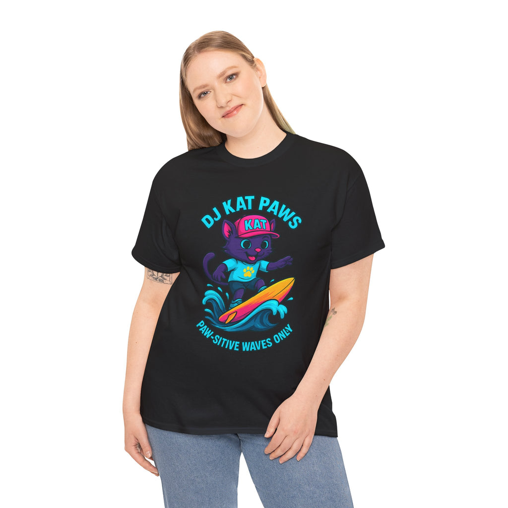 DJ KAT PAWS Paw-sitive Waves Only Tee