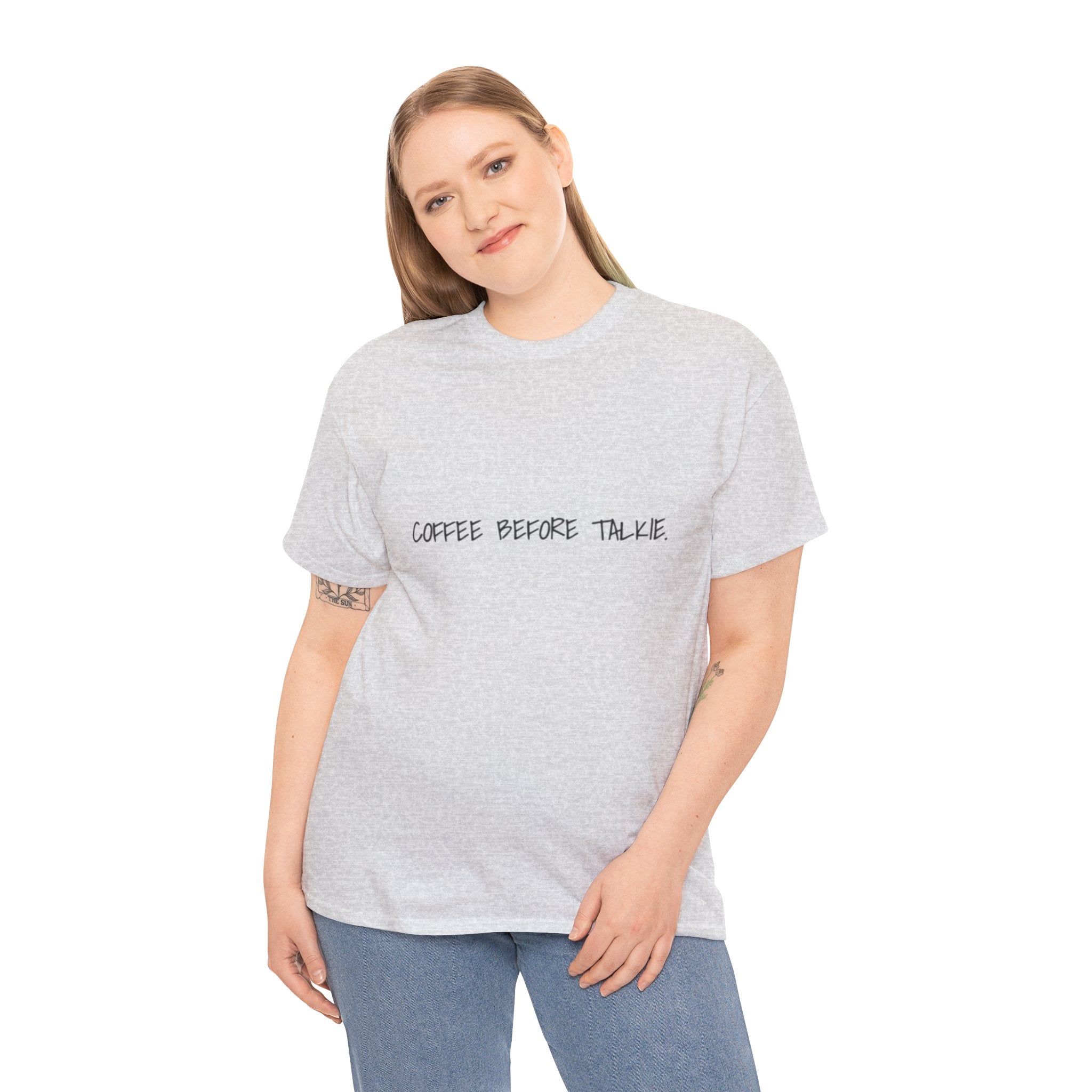 Coffee Before Talkie Unisex Tee - Light Colors
