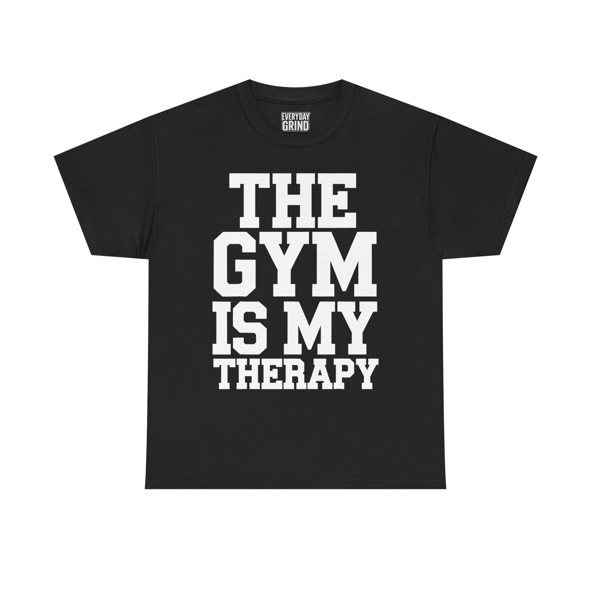 The Gym is My Therapy Tee