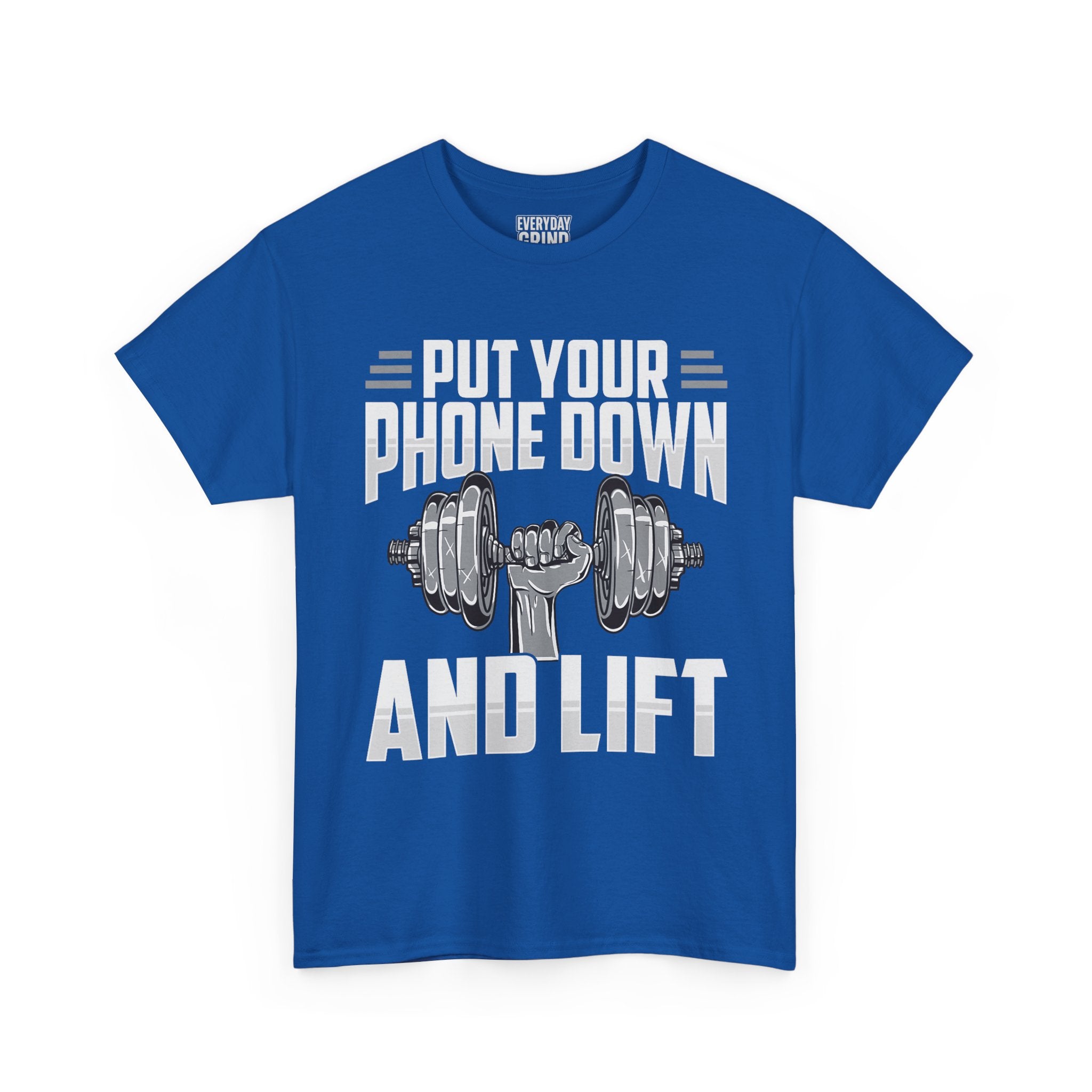 Put Your Phone Down and Lift Tee