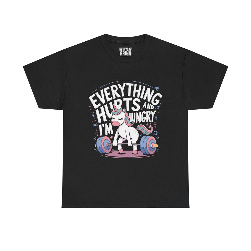 Everything Hurts and I'm Hungry Unicorn Tee